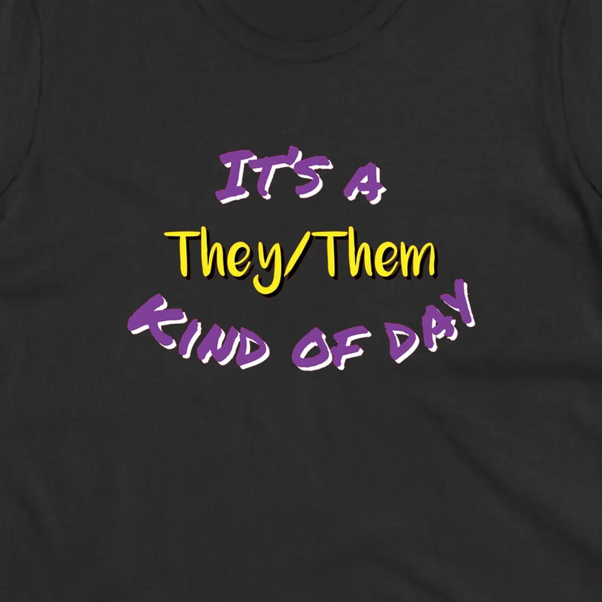 Bold purple and yellow text reading 'It's A They/Them Study of Pride' on gray background, celebrating pronoun inclusivity and LGBTQ+ pride.