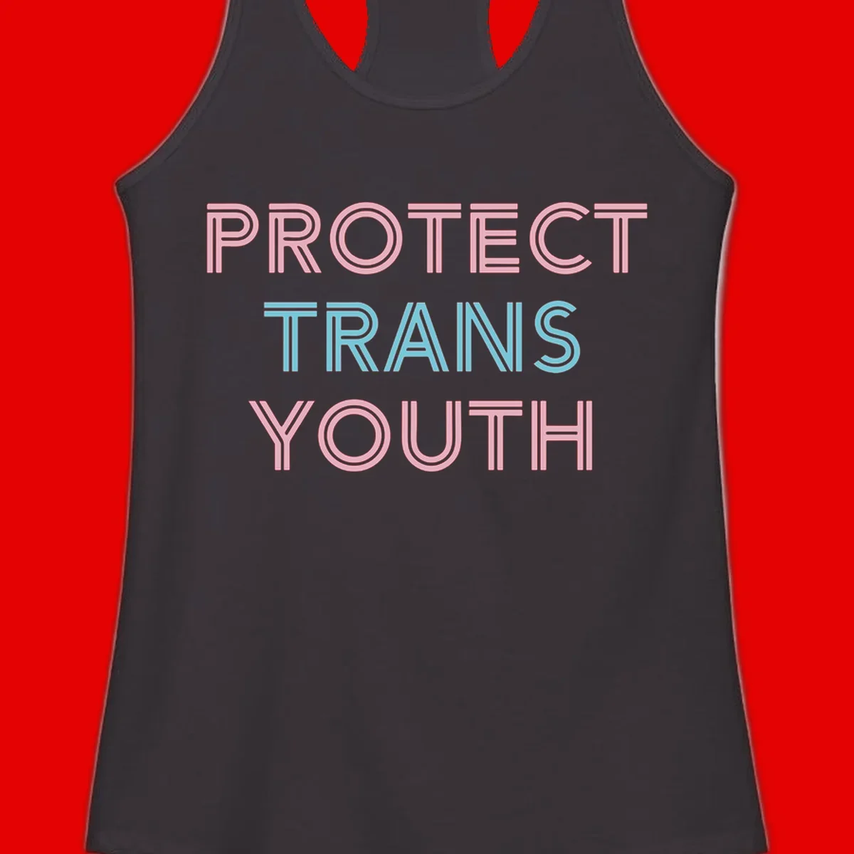 Protect trans youth design with pink and cyan outlined text on gray background