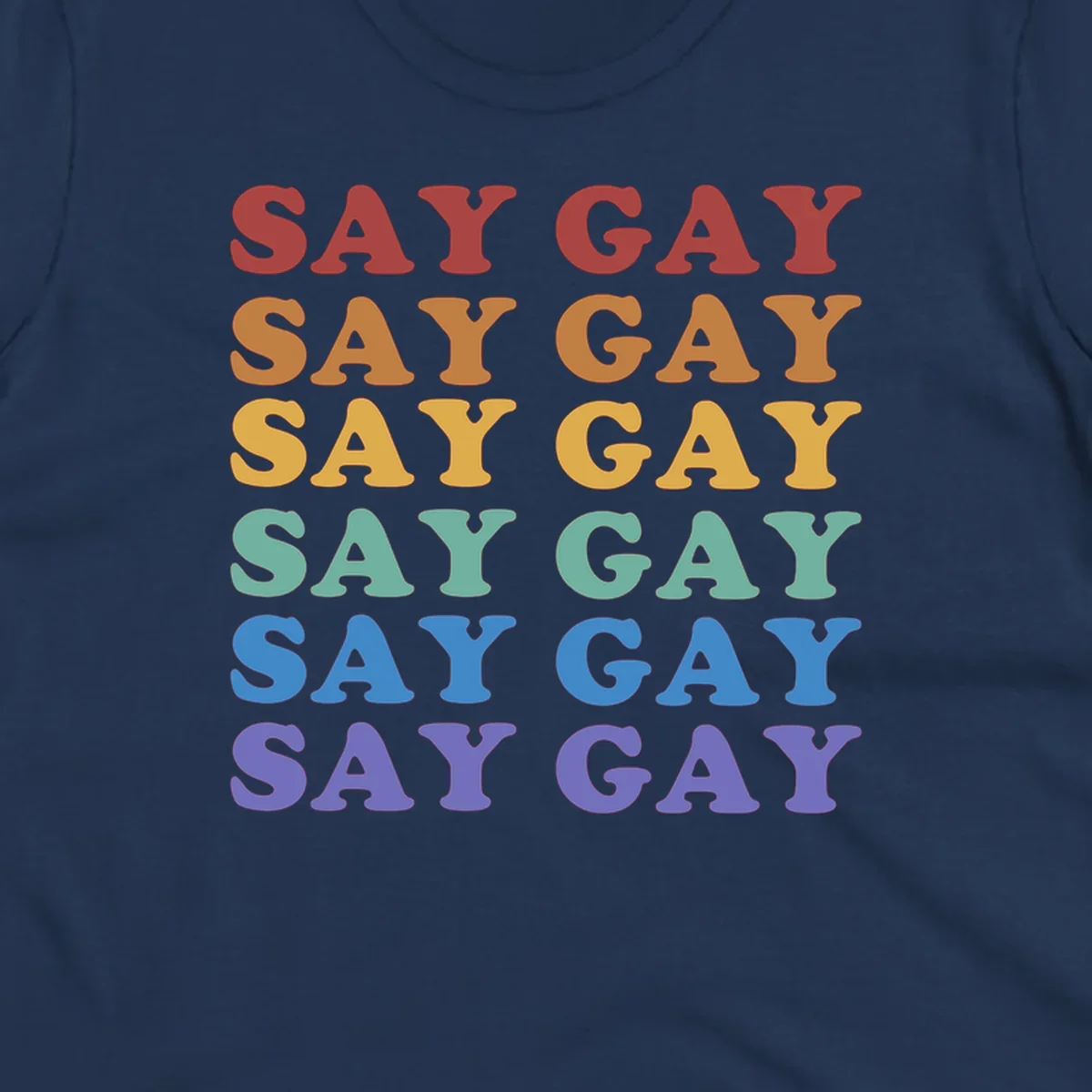 Repeating 'SAY GAY' text in rainbow colors from red to purple on gray background, pride statement design