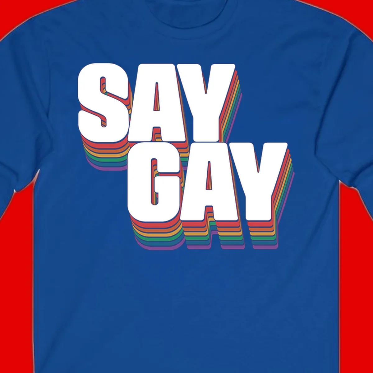 Say gay pride rainbow typography design with bold white text and vibrant layered rainbow stripes in 3D effect