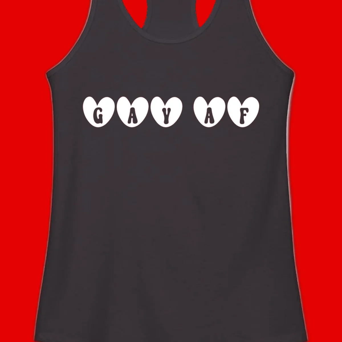 Five white hearts on gray background spelling GAY AF with bold letters - gay af pride hearts design