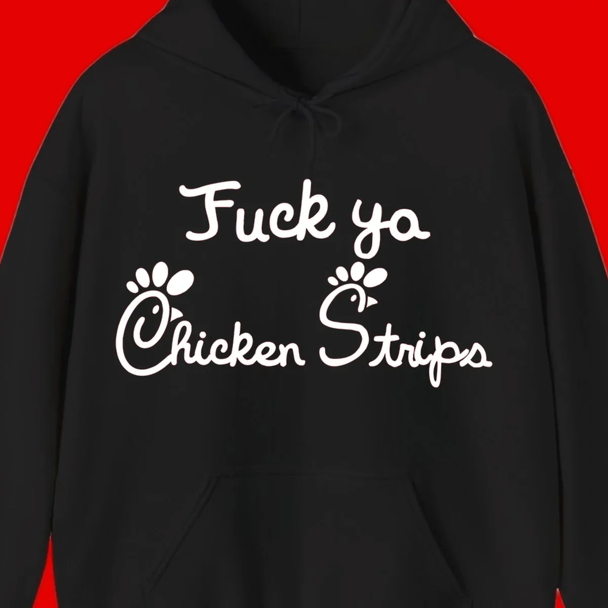 White text reading "Fuck ya Chicken Strips" with rooster head illustrations featuring paw prints on gray background