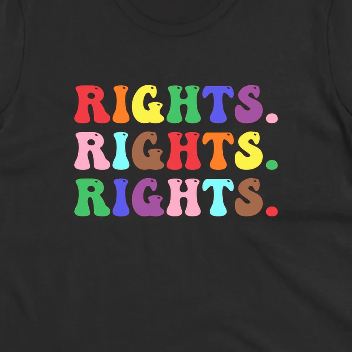 The word 'RIGHTS' repeated three times in large rainbow-colored letters with playful organic shapes and small dots, celebrating pride and equality.