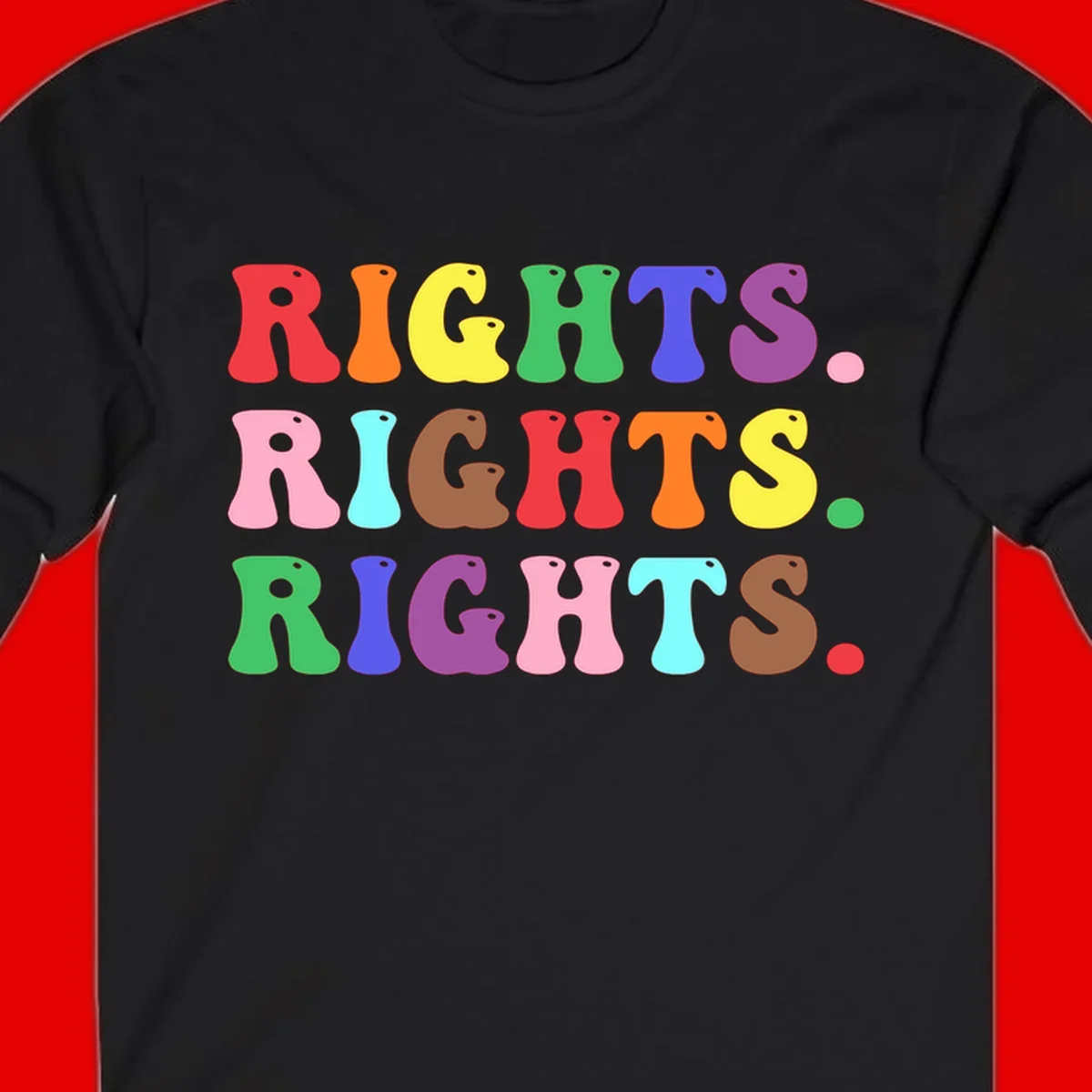The word 'RIGHTS' repeated three times in large rainbow-colored letters with playful organic shapes and small dots, celebrating pride and equality.