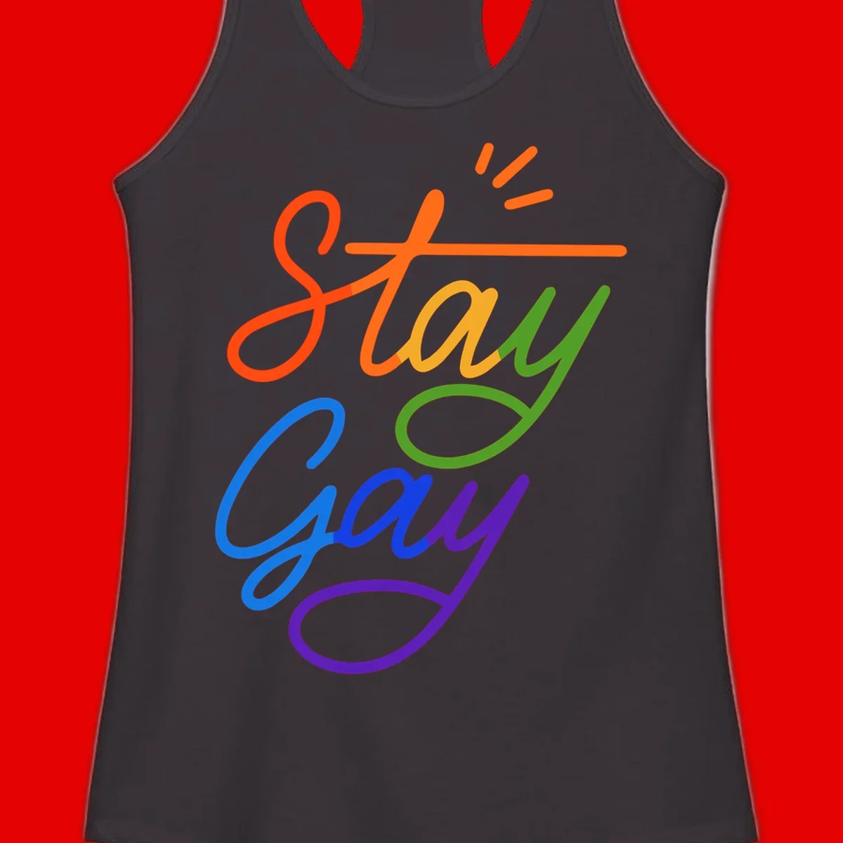 Rainbow gradient text reading 'Stay Gay' with a green checkmark and sparkle accents on gray background
