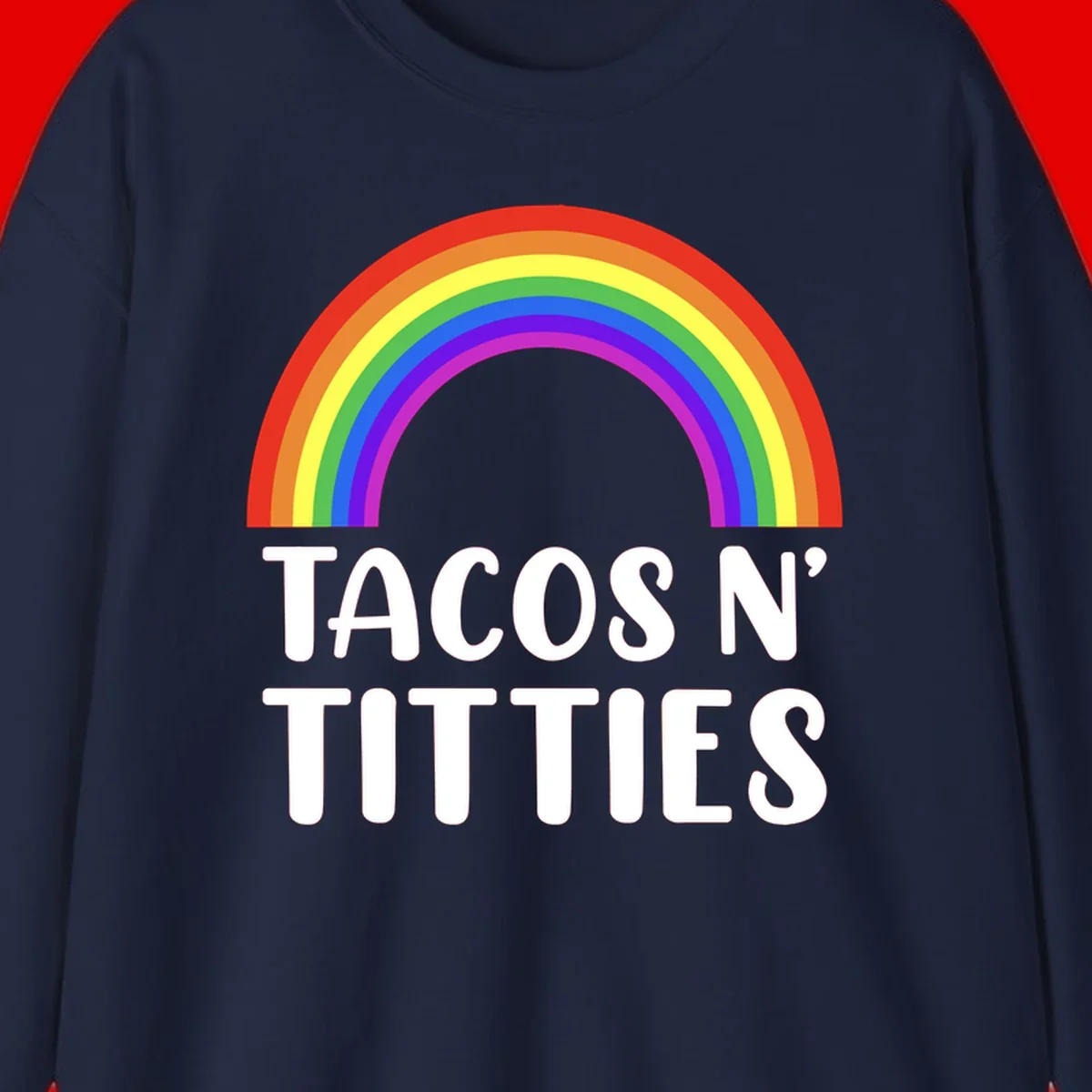 Colorful rainbow arc above white text reading 'TACOS N' TITLES' on gray background - tacos-n-rainbows-pride design