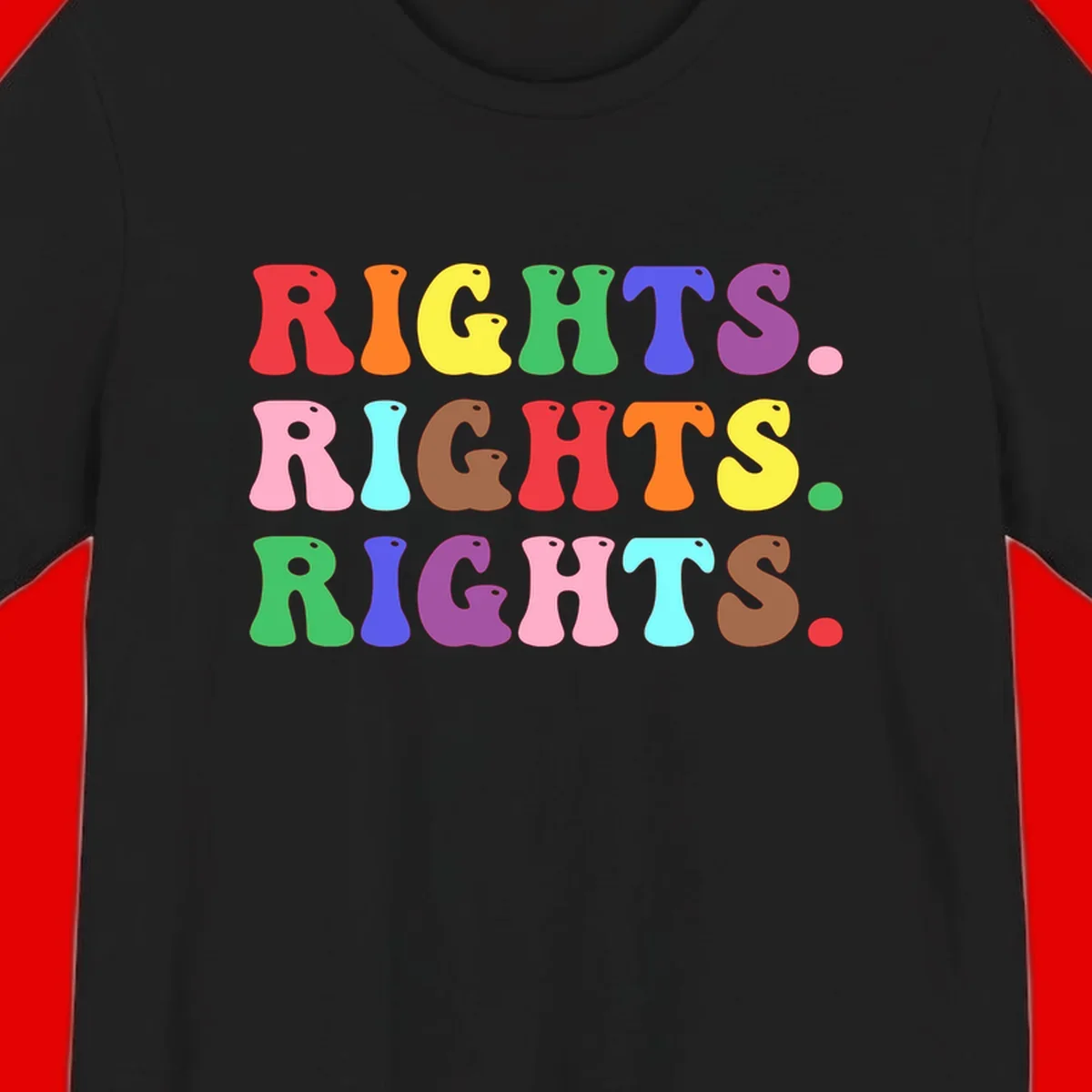 Rainbow-colored letters spelling 'RIGHTS' three times in bright red, orange, yellow, green, blue, purple, pink, cyan, and brown on gray background