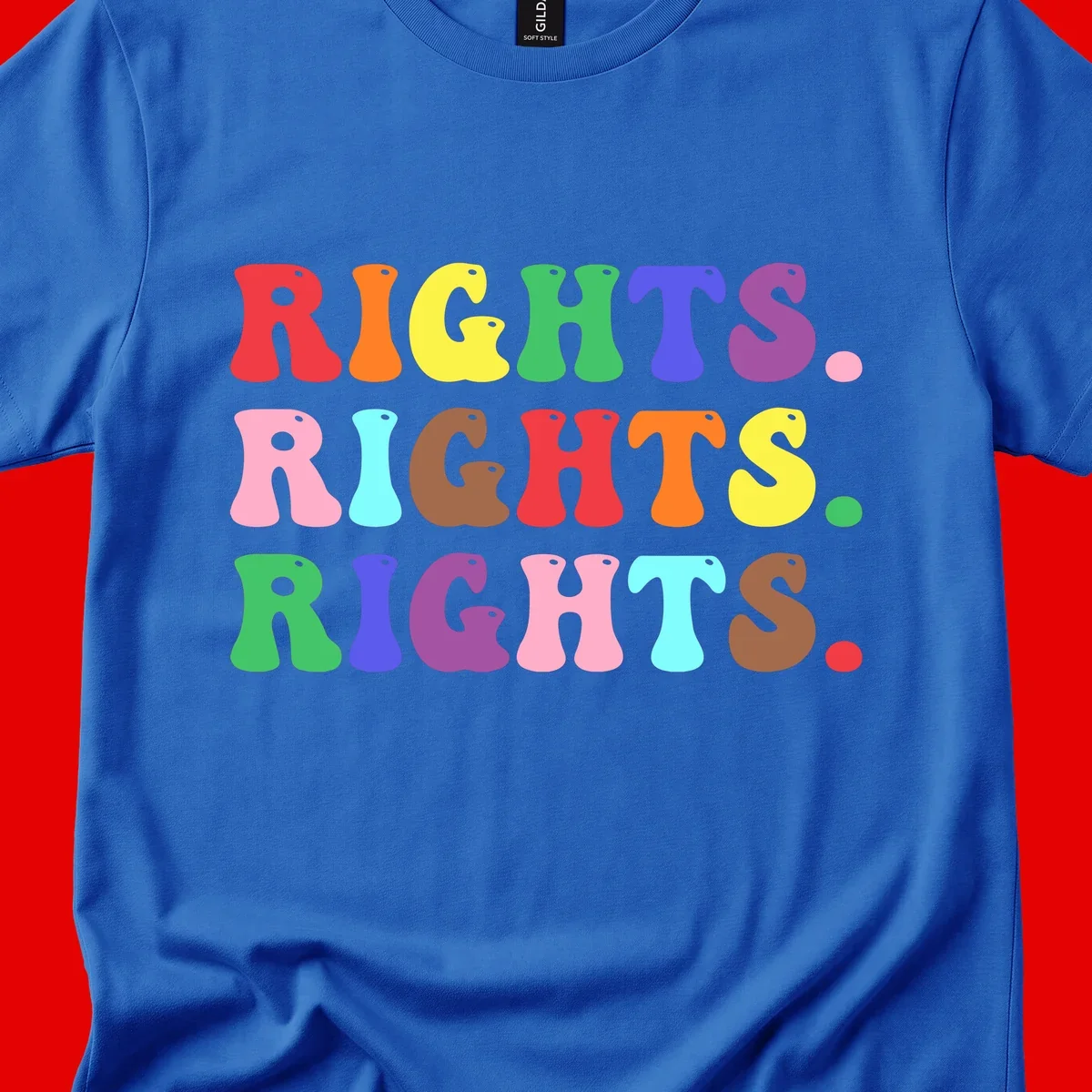 Rainbow-colored letters spelling 'RIGHTS' three times in bright red, orange, yellow, green, blue, purple, pink, cyan, and brown on gray background