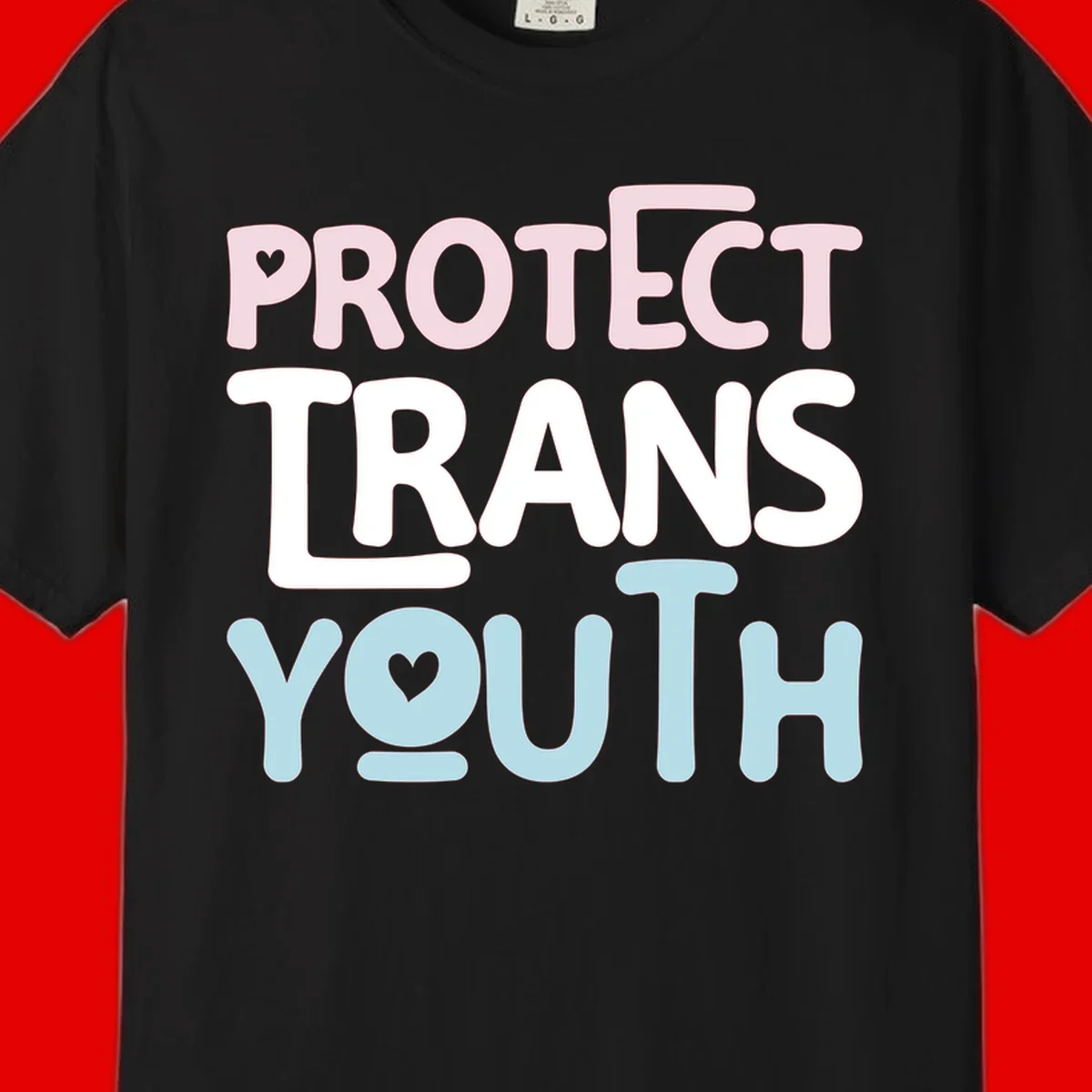 Protect trans youth design with pink, white, and blue bold lettering and heart symbols