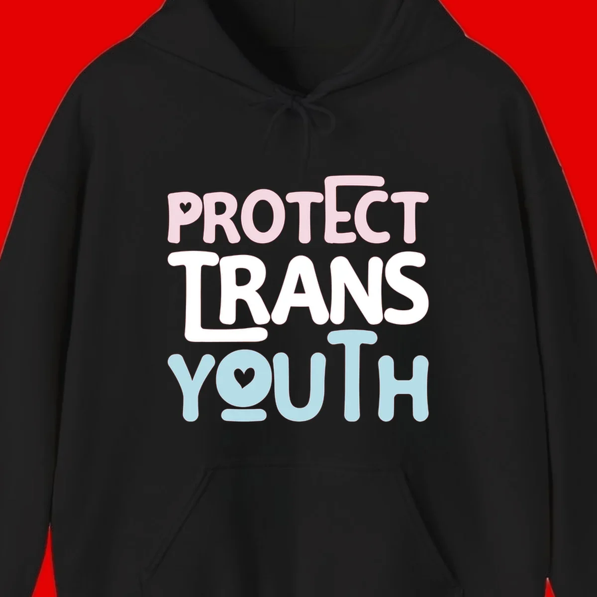 Protect trans youth design with pink, white, and blue bold lettering and heart symbols