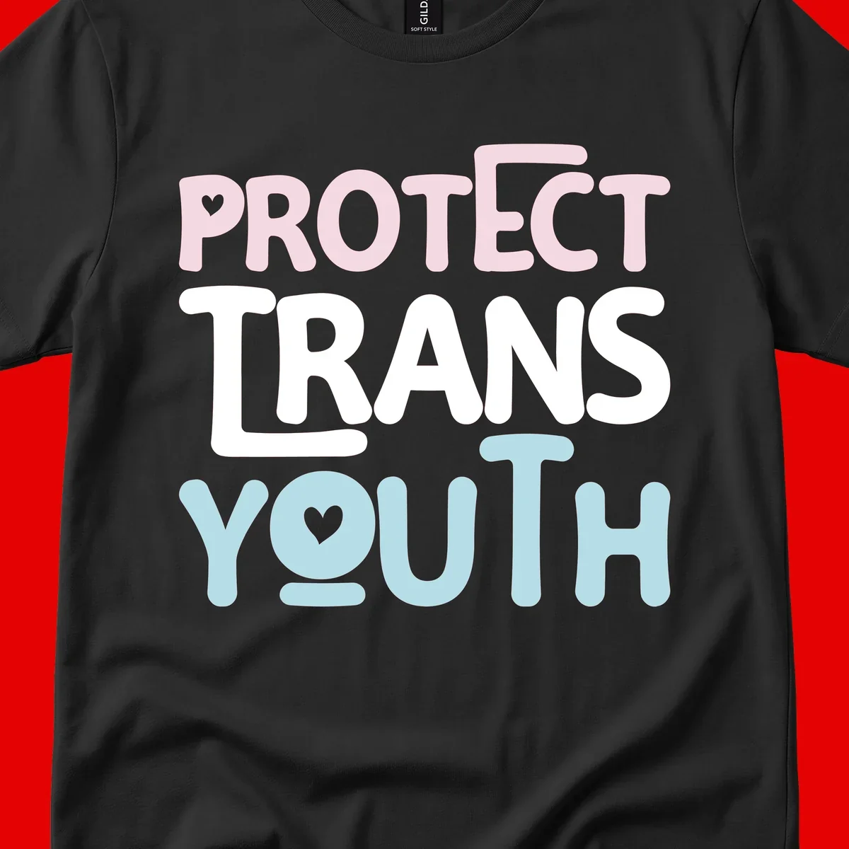 Protect trans youth design with pink, white, and blue bold lettering and heart symbols