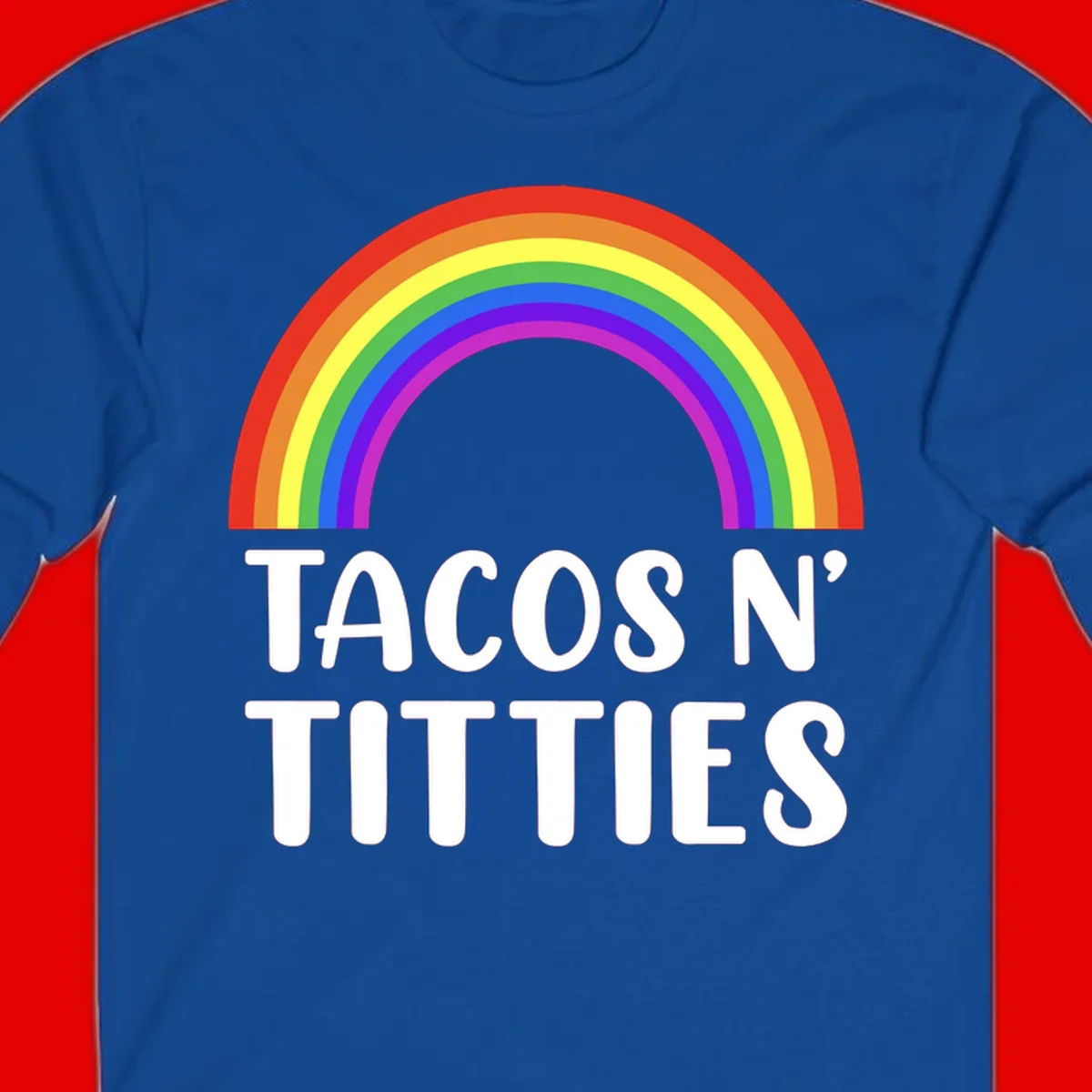 Colorful rainbow arc above white text reading 'TACOS N' TACOS' on gray background, celebrating Pride with playful design