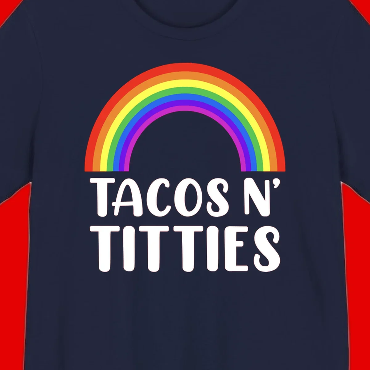Colorful rainbow arc above white text reading 'TACOS N' TACOS' on gray background, celebrating Pride with playful design
