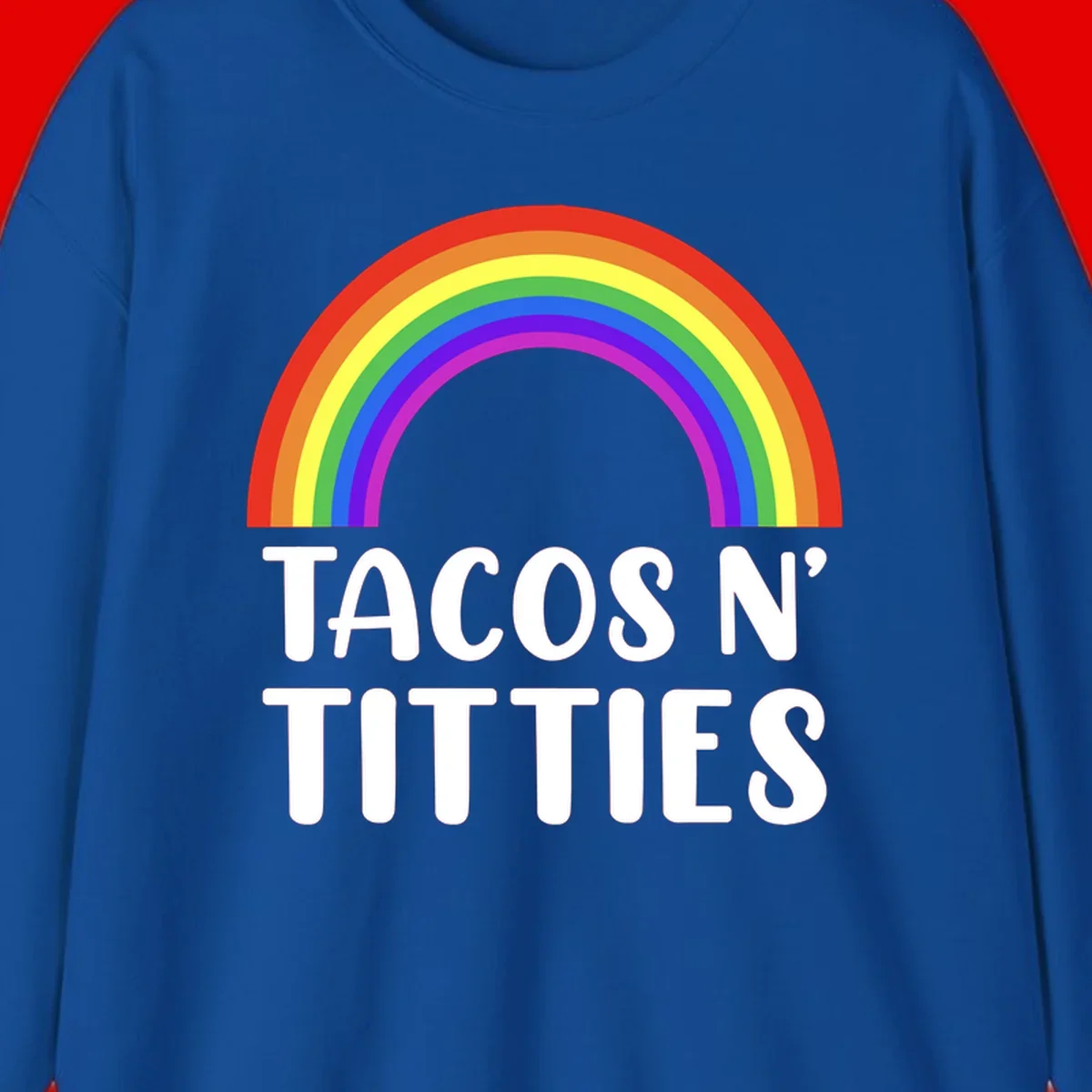 Colorful rainbow arc above white text reading 'TACOS N' TACOS' on gray background, celebrating Pride with playful design