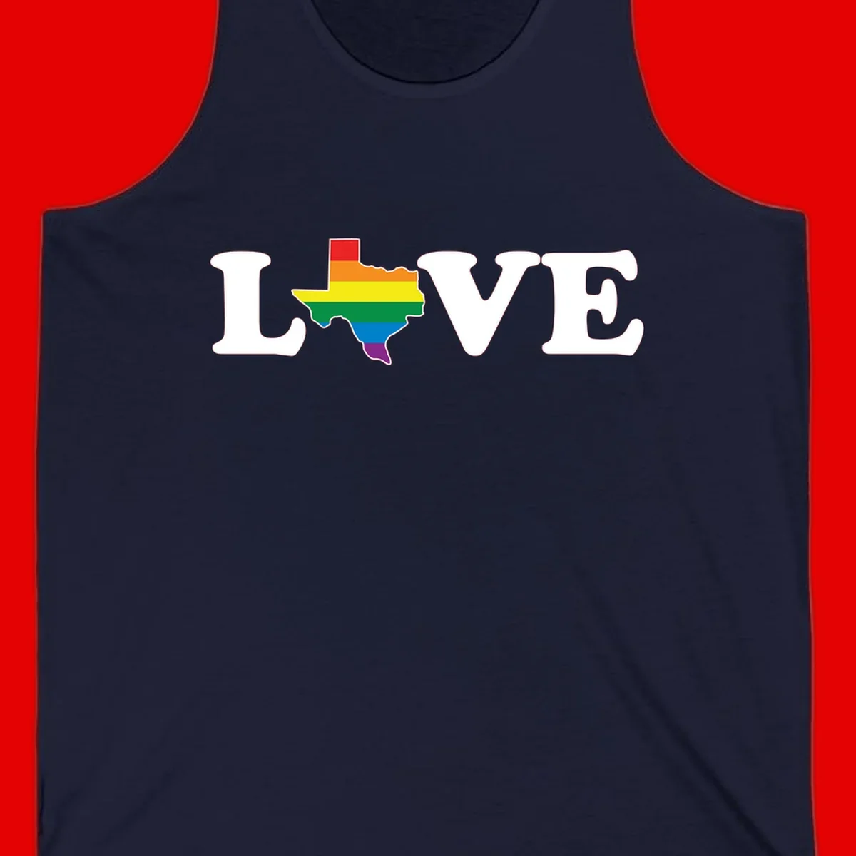 Love Texas Pride design: white LOVE text with Texas state map in rainbow pride colors on gray background