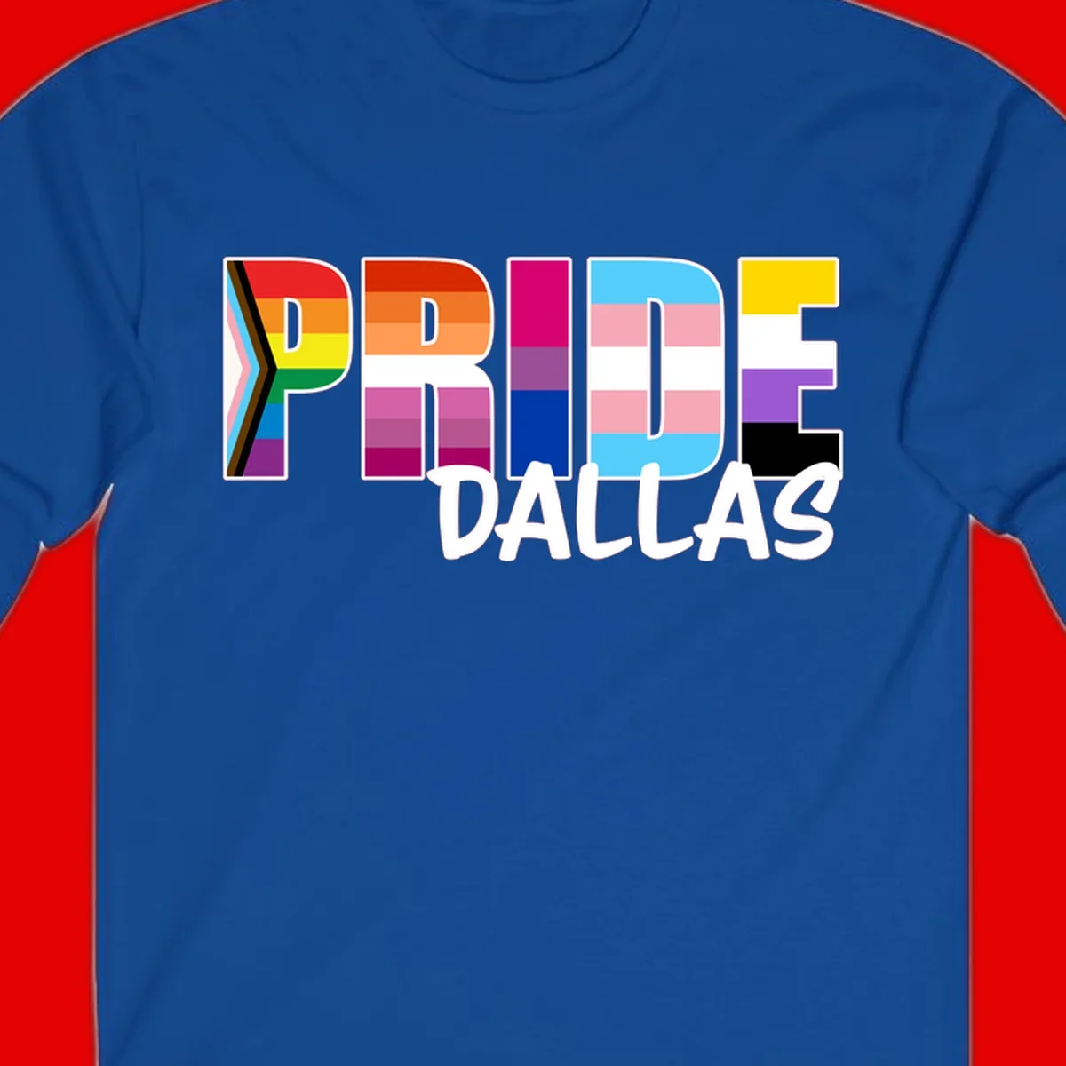 Pride Dallas design with large colorful block letters filled with rainbow and pride flag colors including progress chevron stripes