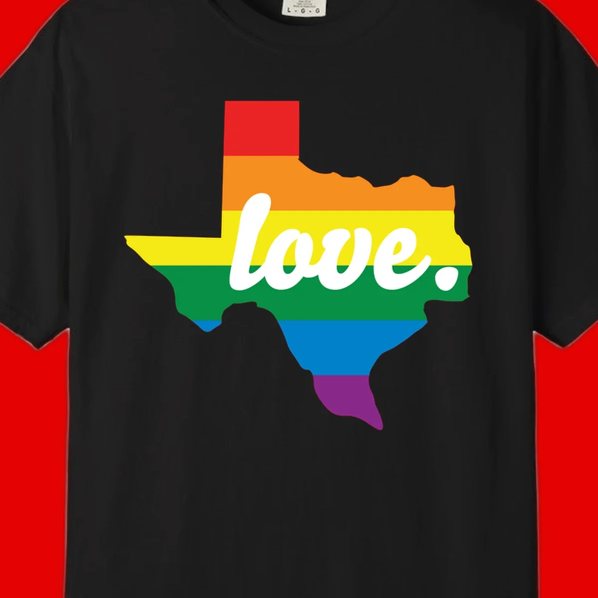 Texas state outline filled with rainbow pride stripes and white script text reading 'love.'