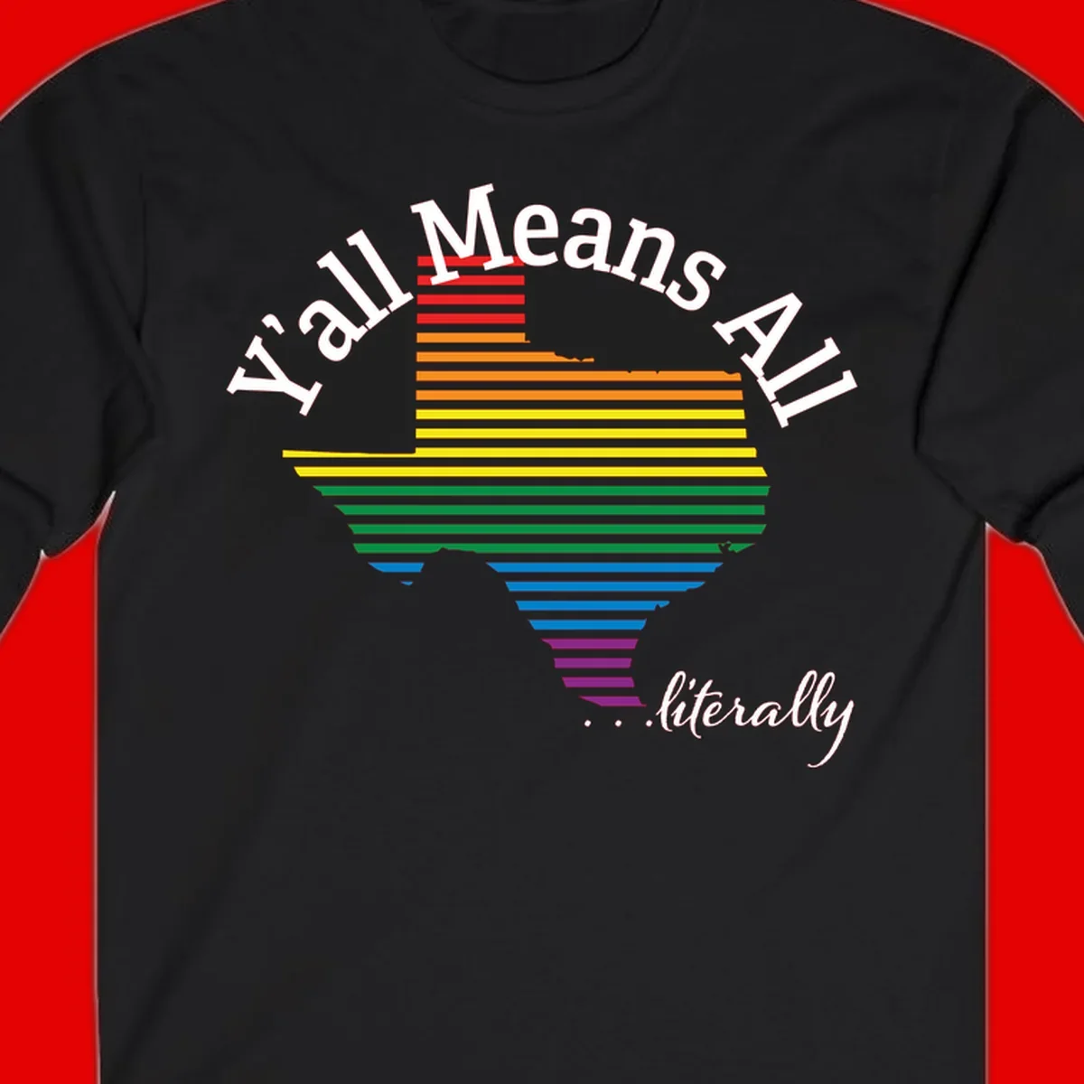 Y'all Means All Pride design featuring a rainbow-colored funnel with horizontal bars narrowing downward, with inclusive messaging in white text.