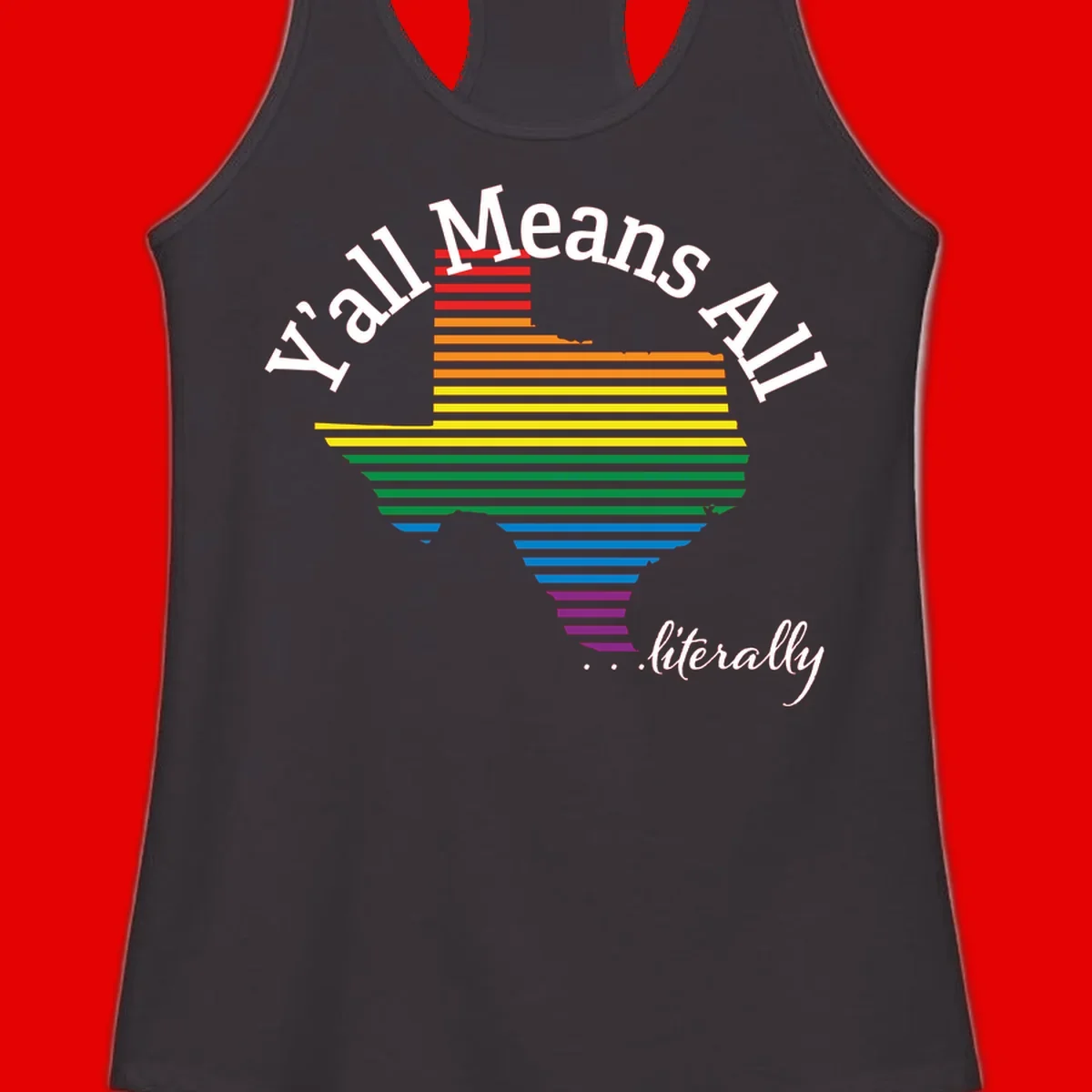 Y'all Means All Pride design featuring a rainbow-colored funnel with horizontal bars narrowing downward, with inclusive messaging in white text.