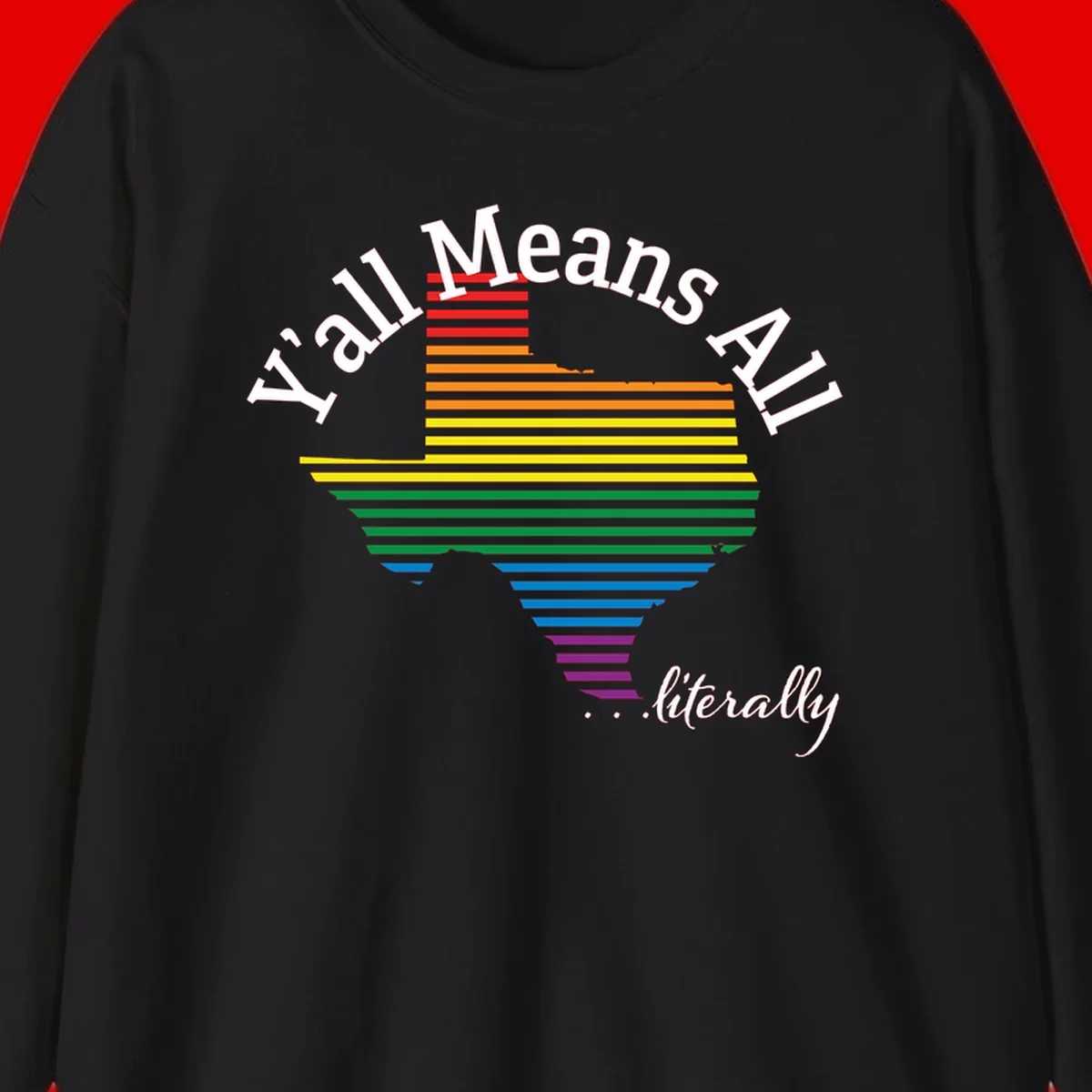 Y'all Means All Pride design featuring a rainbow-colored funnel with horizontal bars narrowing downward, with inclusive messaging in white text.