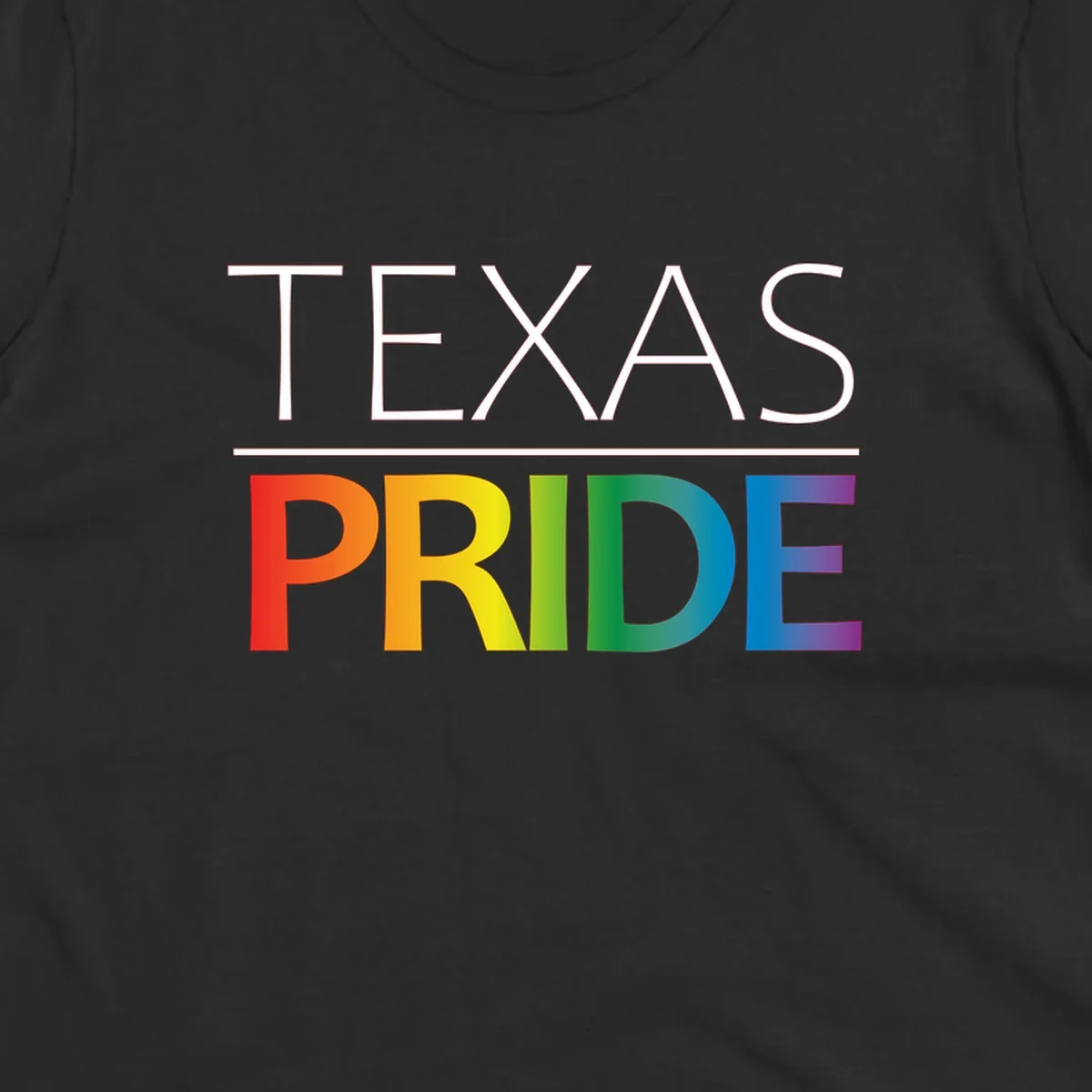 Texas Pride design with rainbow gradient letters spelling TEXAS and PRIDE in bold typography