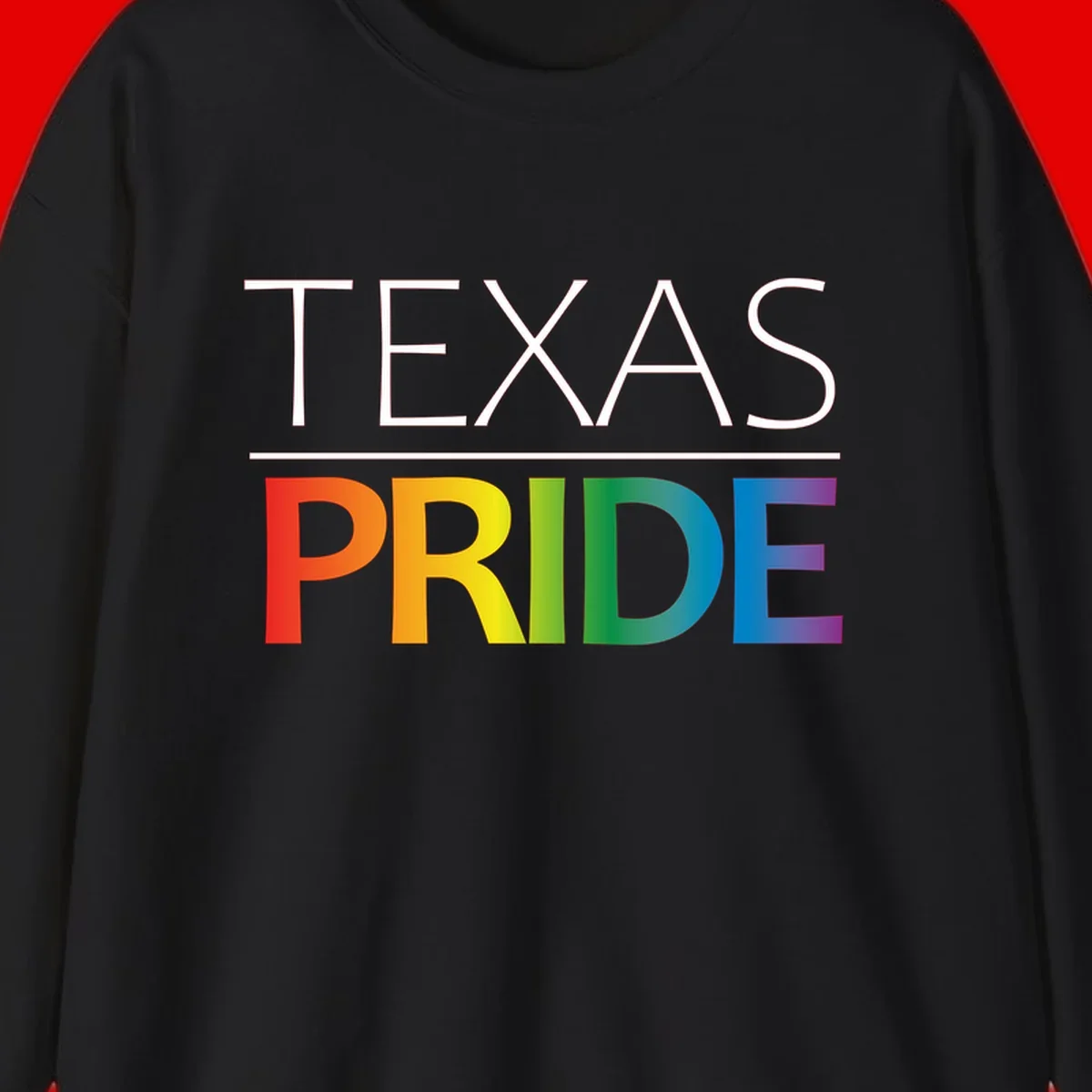 Texas Pride design with rainbow gradient letters spelling TEXAS and PRIDE in bold typography