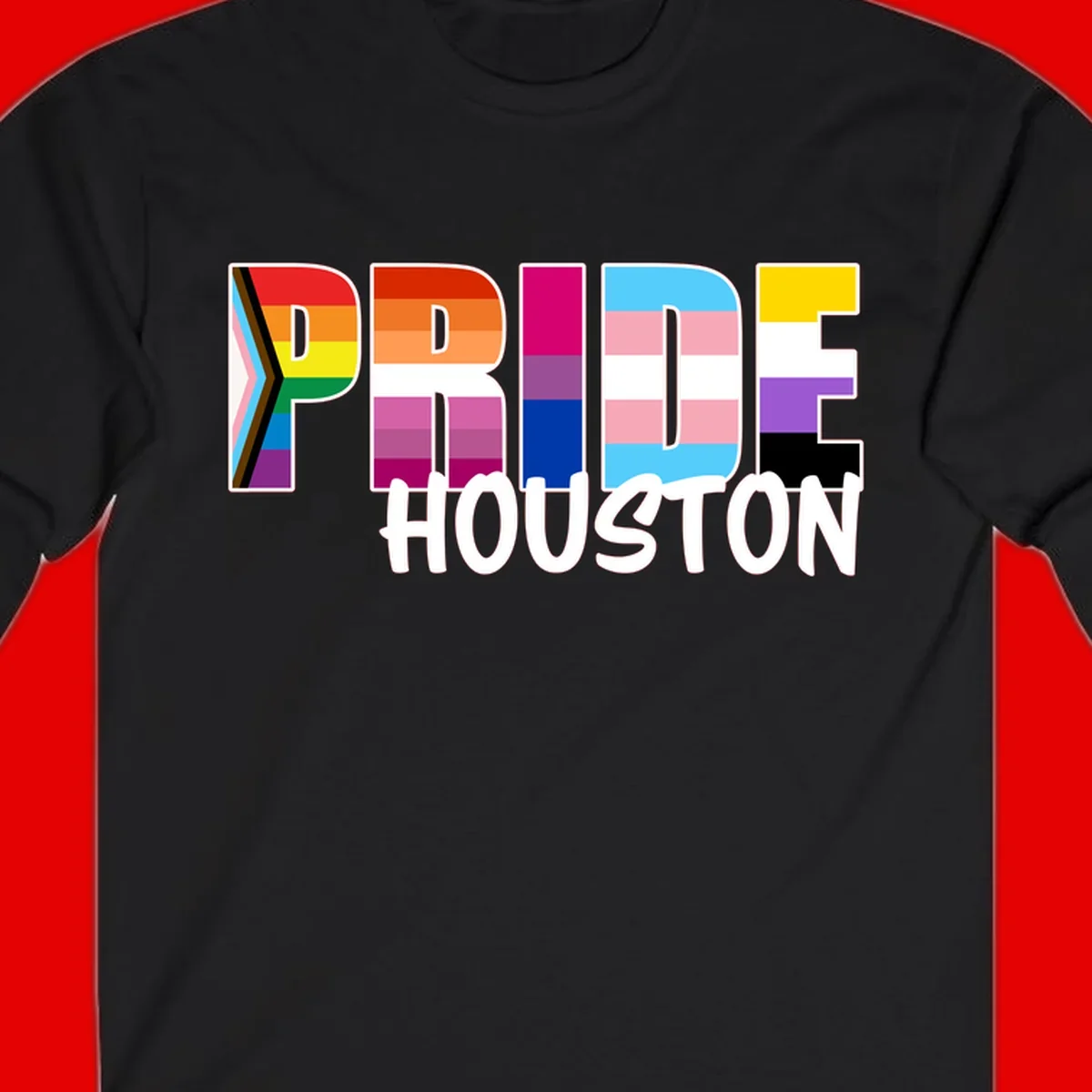 Pride Houston design with bold rainbow-filled letters and progress pride chevron stripes