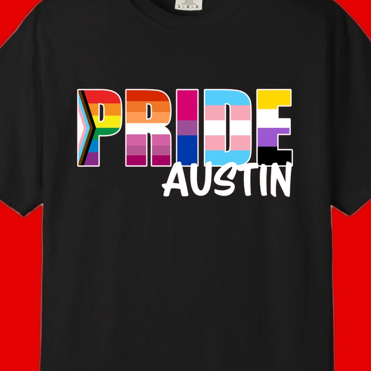 Pride Austin design with rainbow-filled block letters incorporating multiple LGBTQ+ pride flag colors and patterns