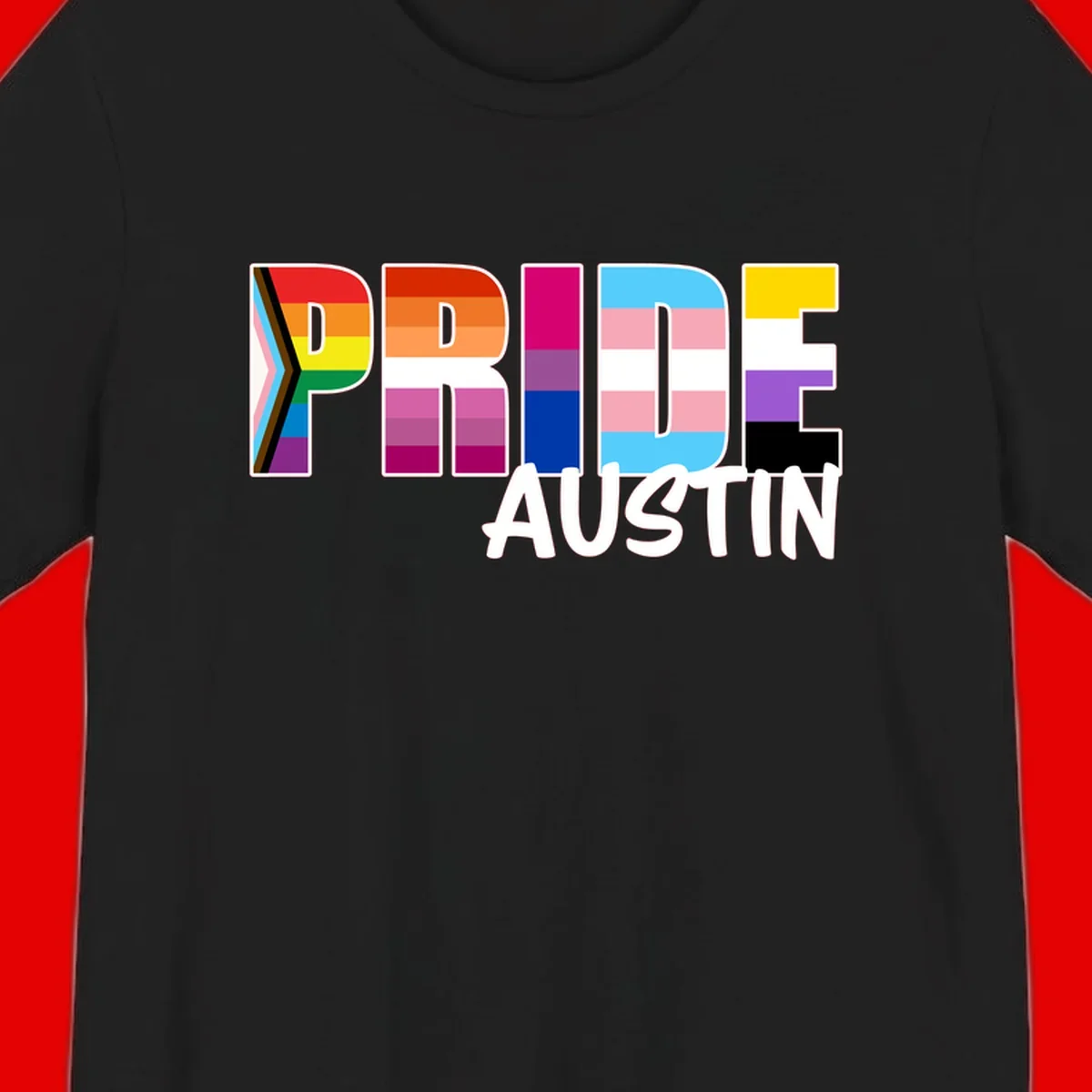 Pride Austin design with rainbow-filled block letters incorporating multiple LGBTQ+ pride flag colors and patterns