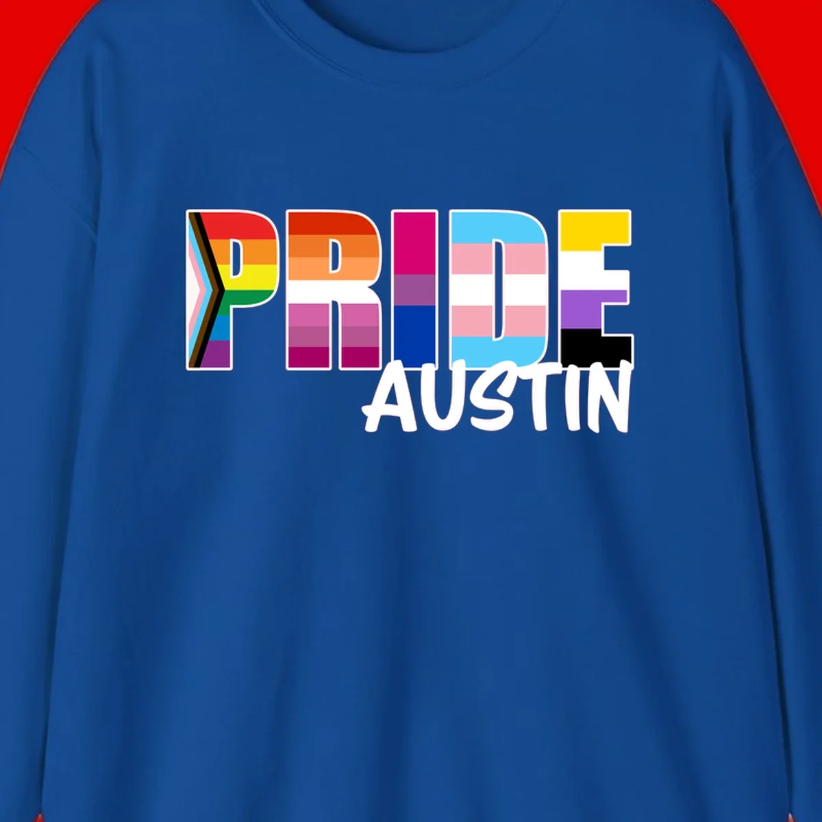 Pride Austin design with rainbow-filled block letters incorporating multiple LGBTQ+ pride flag colors and patterns