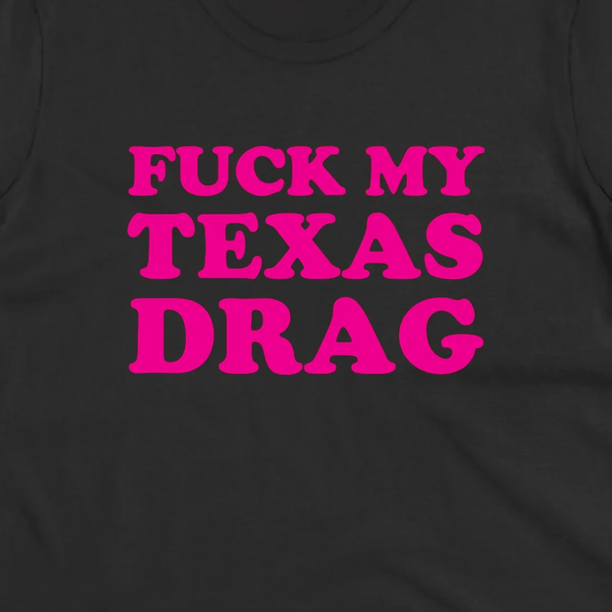 Bold magenta text reading 'Fuck My Texas Drag' in large chunky sans-serif letters on gray background