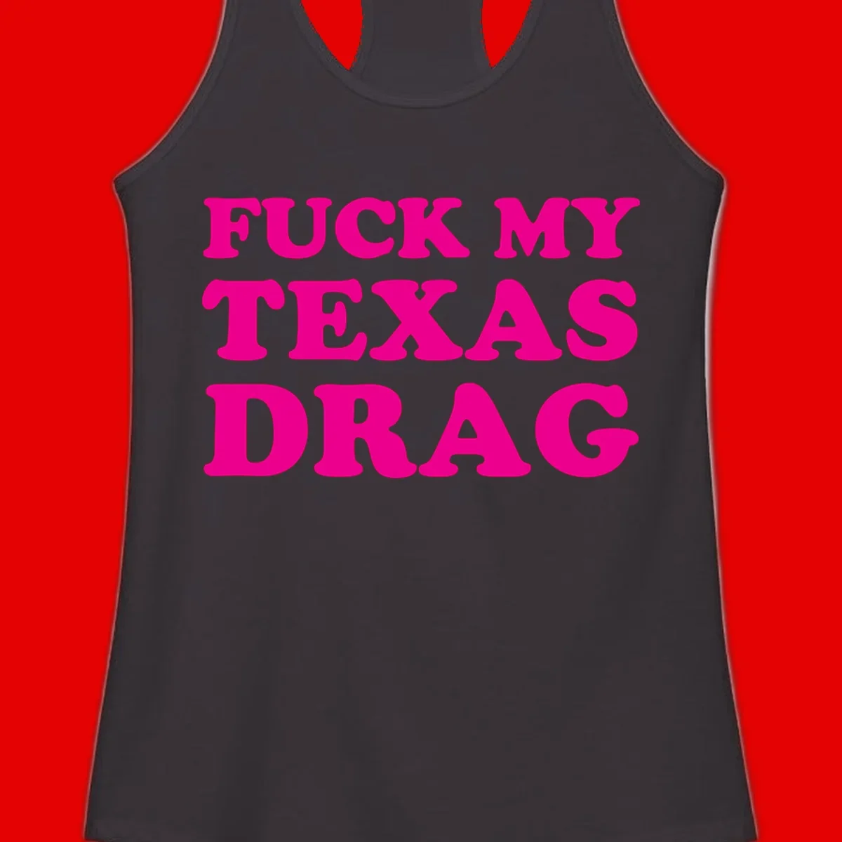 Bold magenta text reading 'Fuck My Texas Drag' in large chunky sans-serif letters on gray background