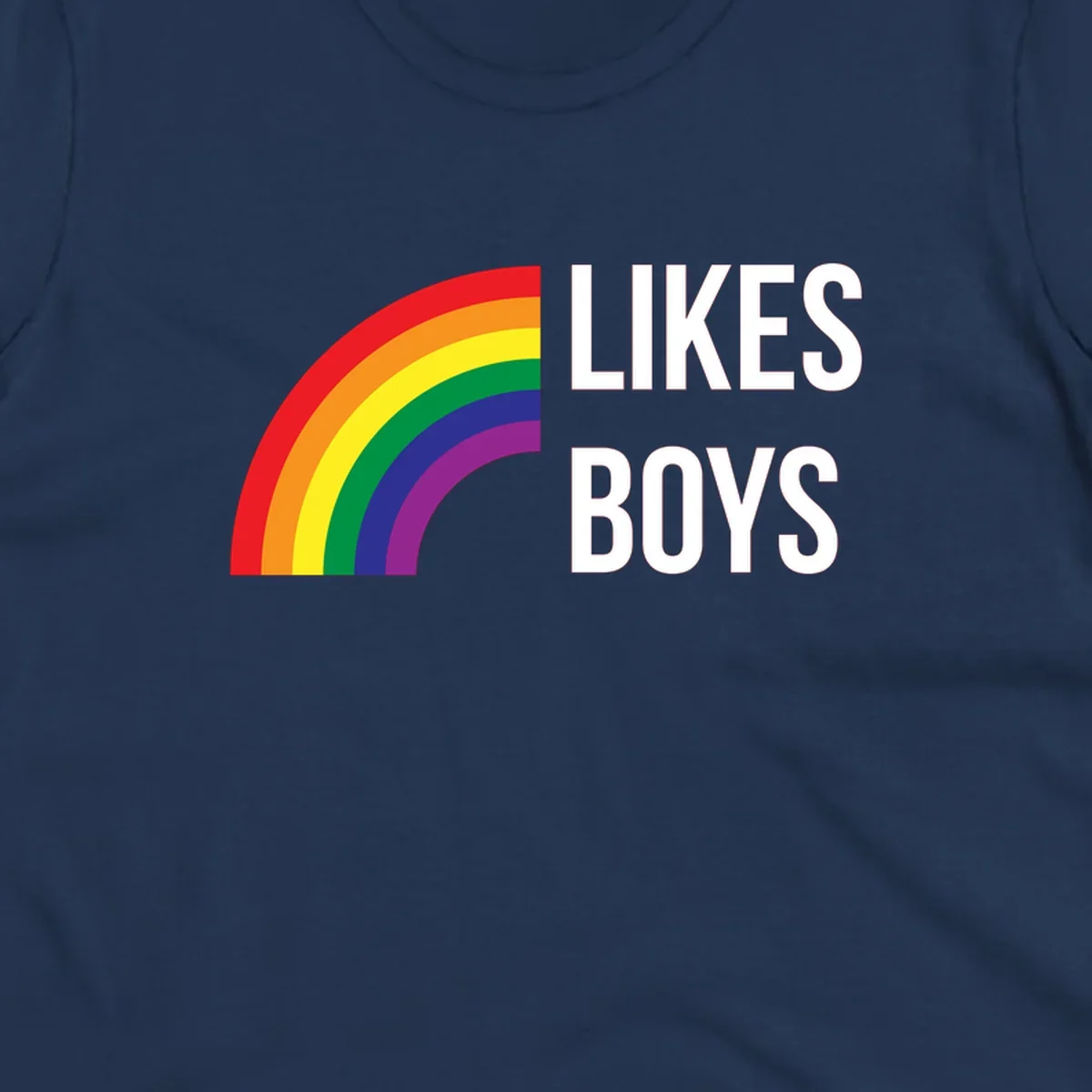 Likes boys pride design featuring a colorful rainbow arc with bold white text on gray background