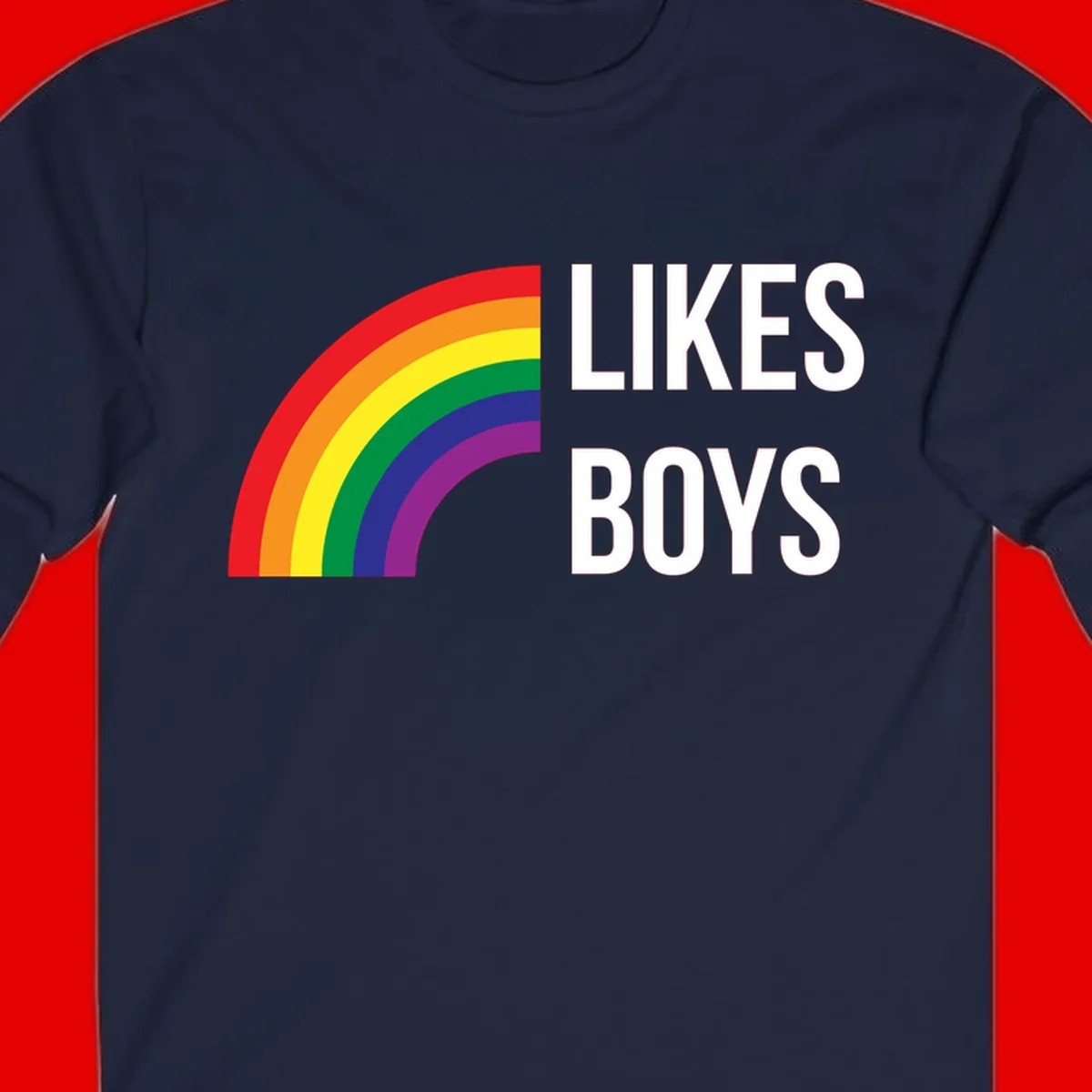 Likes boys pride design featuring a colorful rainbow arc with bold white text on gray background