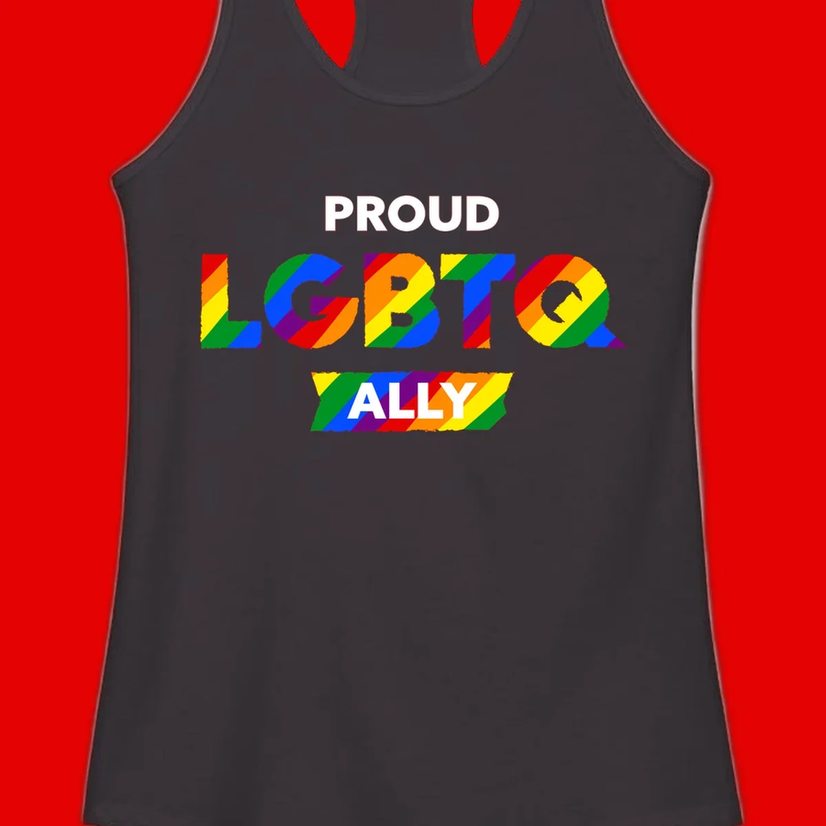 Colorful proud LGBTQ ally design with rainbow diagonal stripes filling large bold letters spelling out the message.