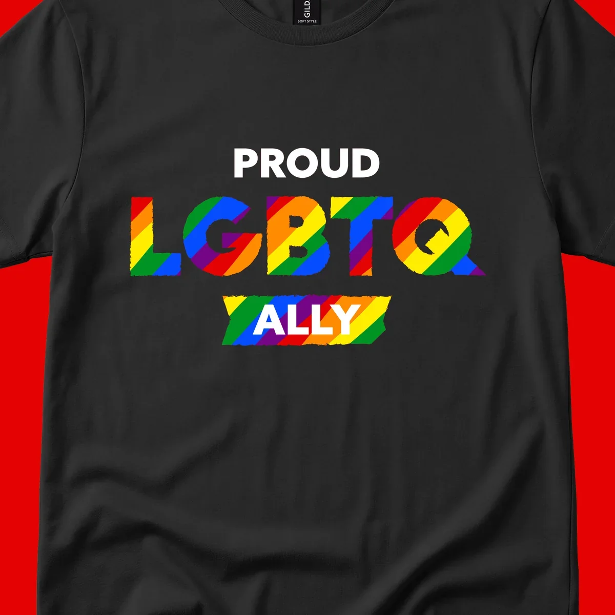 Colorful proud LGBTQ ally design with rainbow diagonal stripes filling large bold letters spelling out the message.
