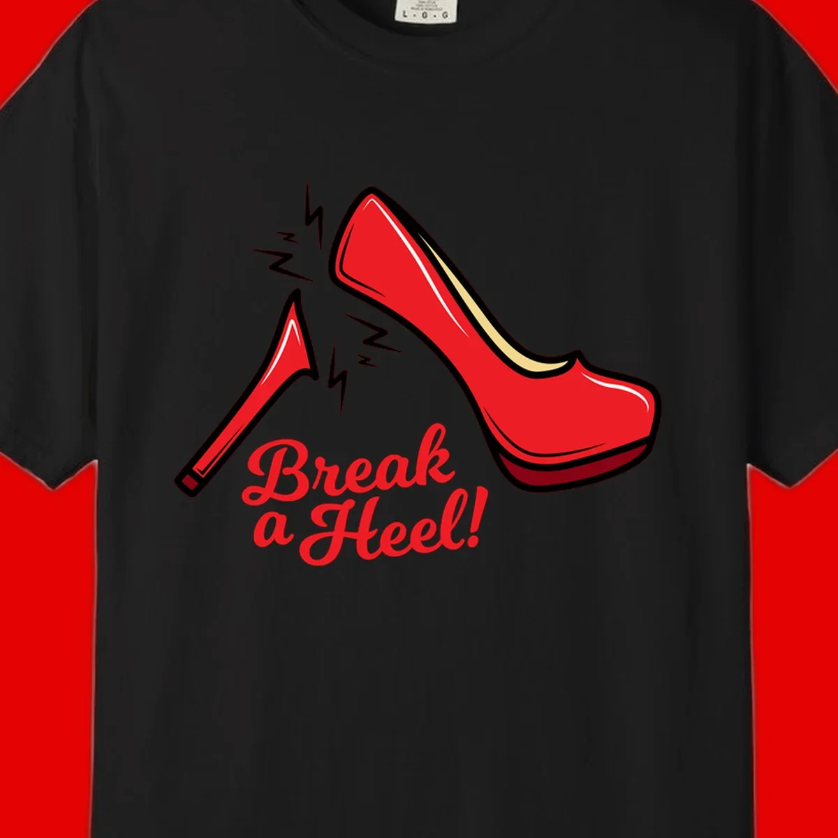 Illustration of red high heel shoes with lightning bolts and 'Break a Heel!' text - break-a-heel-fashion design