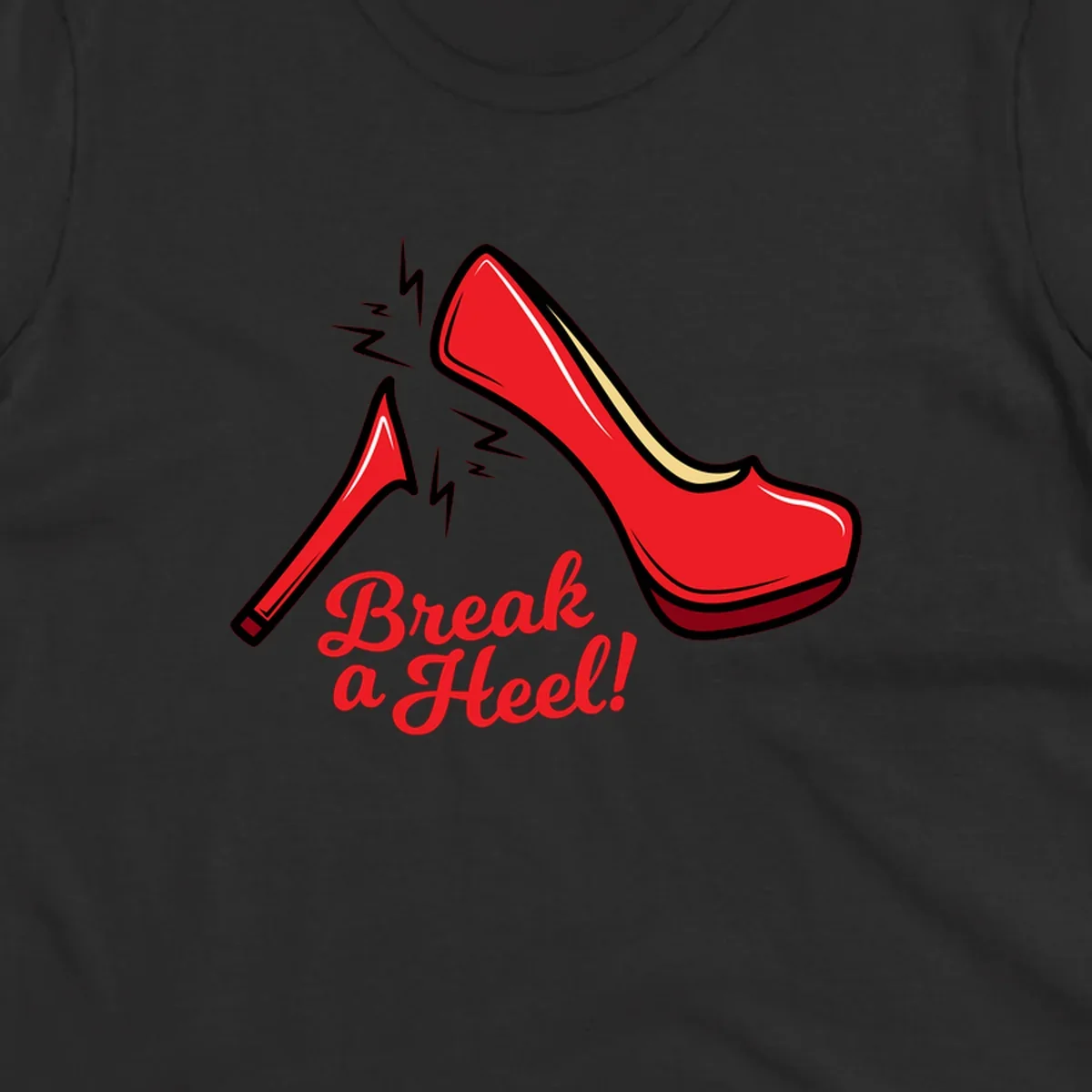 Illustration of red high heel shoes with lightning bolts and 'Break a Heel!' text - break-a-heel-fashion design