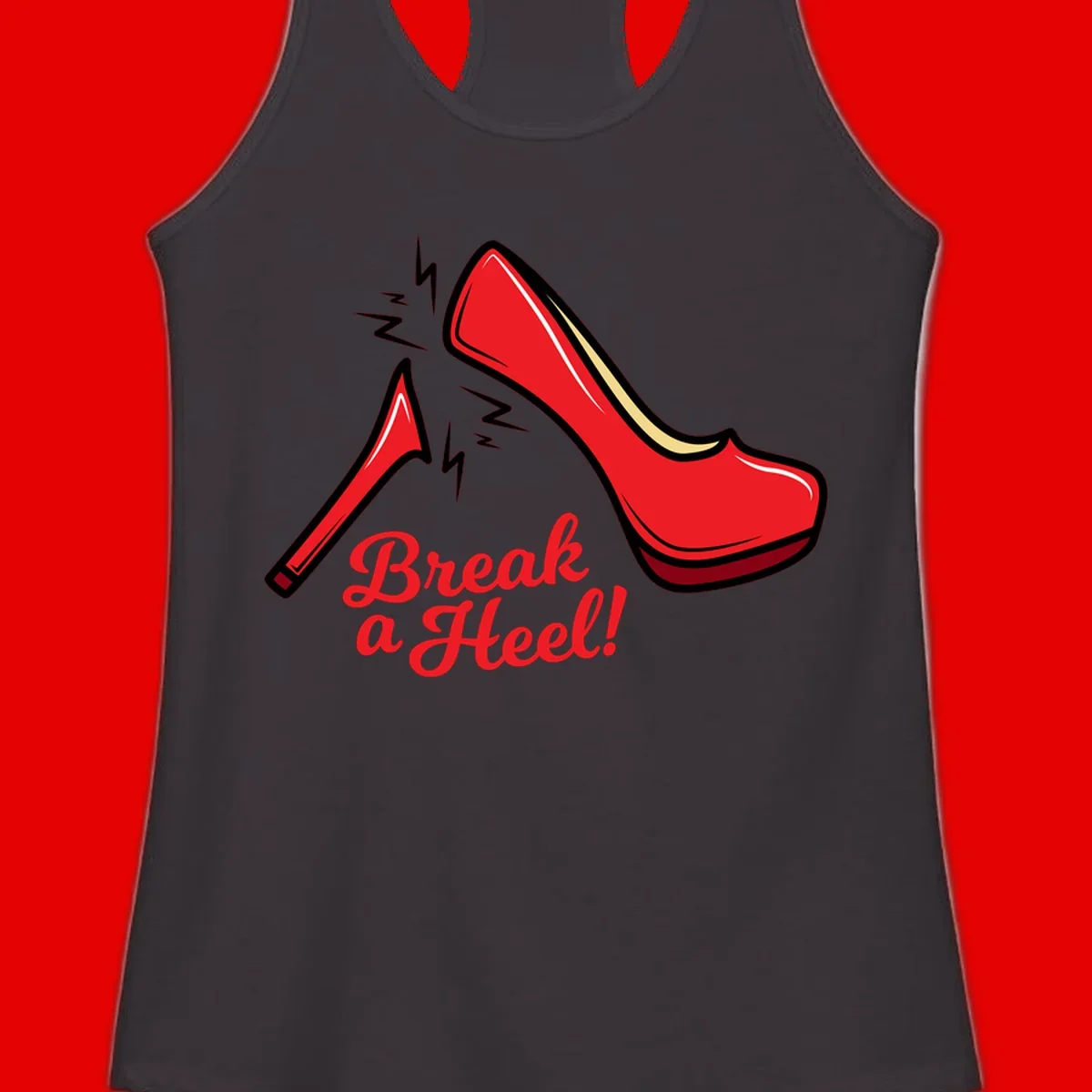 Illustration of red high heel shoes with lightning bolts and 'Break a Heel!' text - break-a-heel-fashion design
