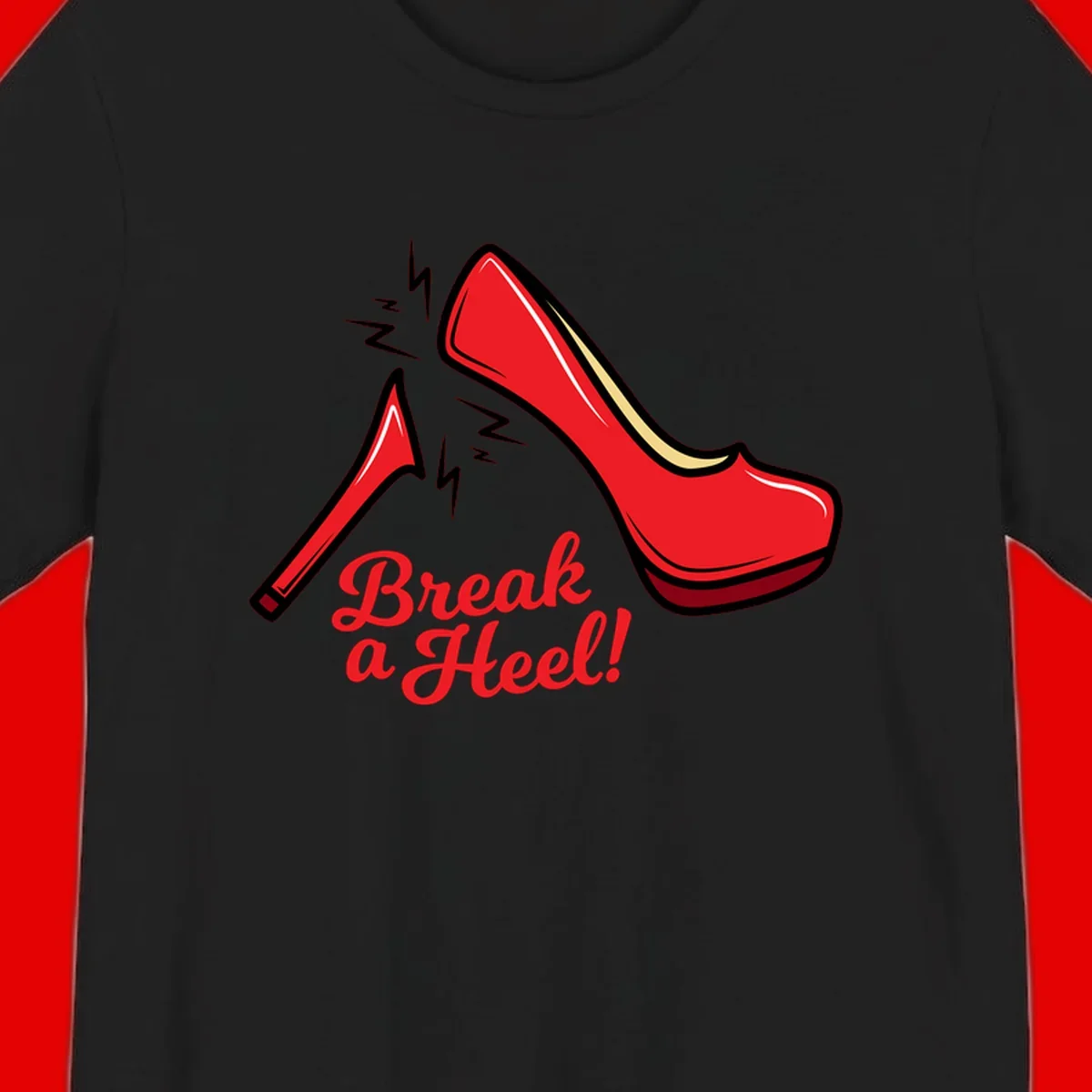 Illustration of red high heel shoes with lightning bolts and 'Break a Heel!' text - break-a-heel-fashion design