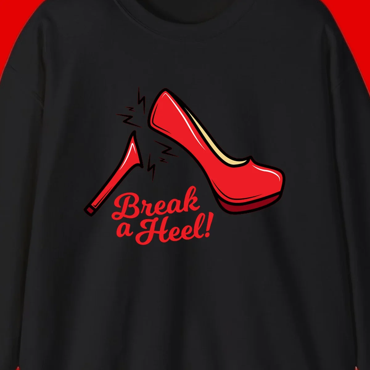 Illustration of red high heel shoes with lightning bolts and 'Break a Heel!' text - break-a-heel-fashion design