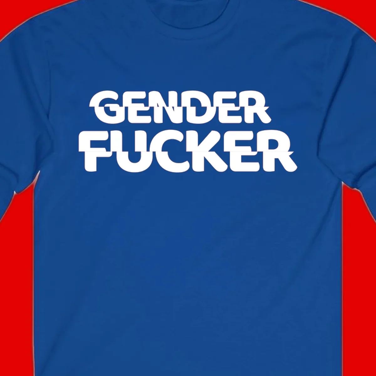 Bold white sans-serif text reading 'GENDER FUCKER' on gray background, gender-fucker-statement design