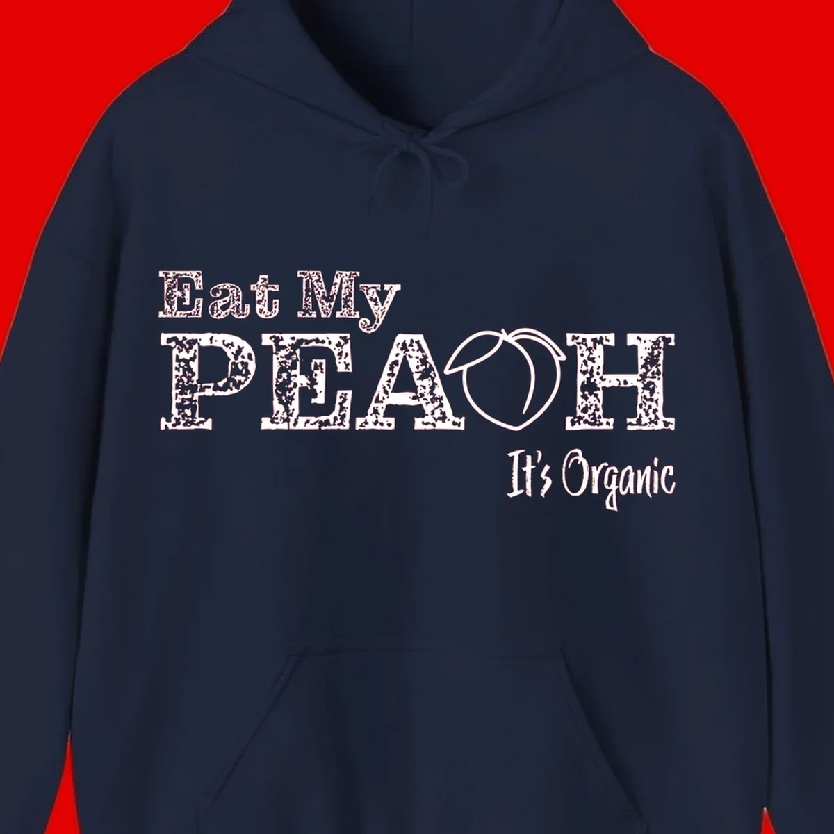 Distressed white text reading 'Eat My Peach It's Organic' with a peach illustration on gray background