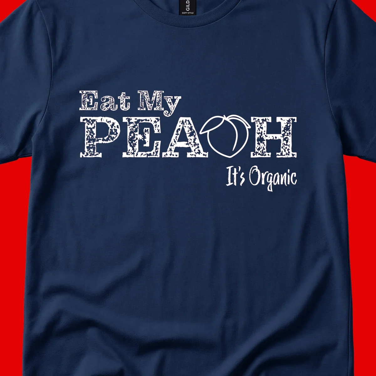 Distressed white text reading 'Eat My Peach It's Organic' with a peach illustration on gray background