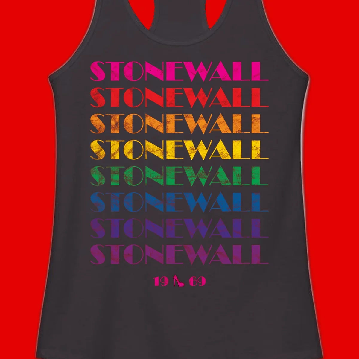 Stonewall Pride 1969 design with rainbow-colored repeated text and high heel icon on gray background