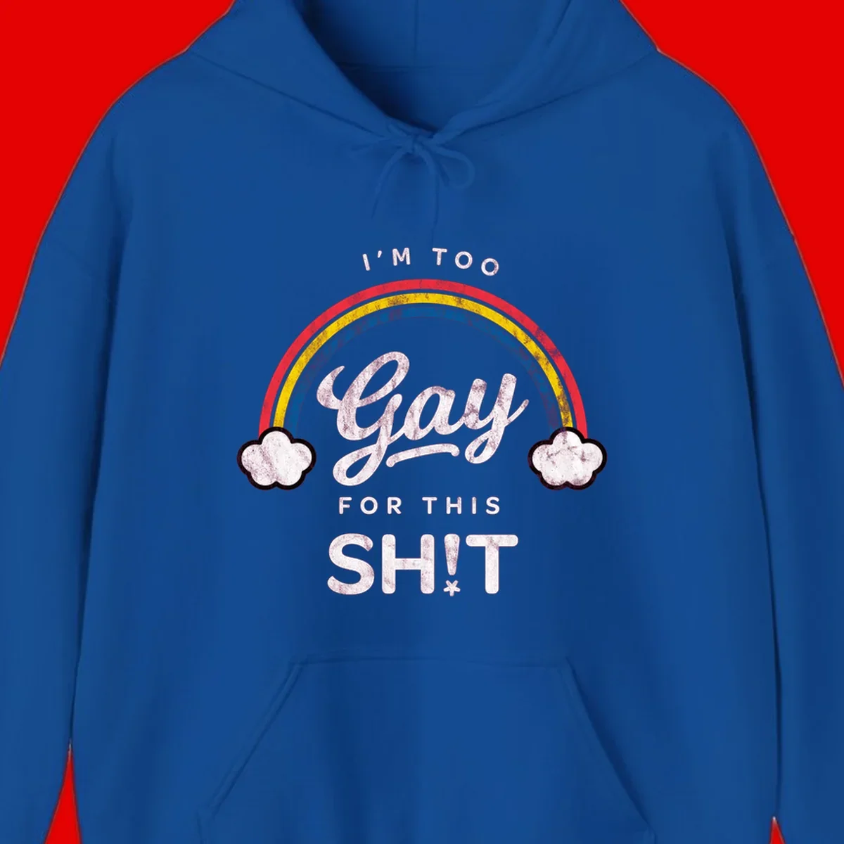 Retro rainbow with clouds and text reading 'I'm Too Gay For This' - vintage-style pride design