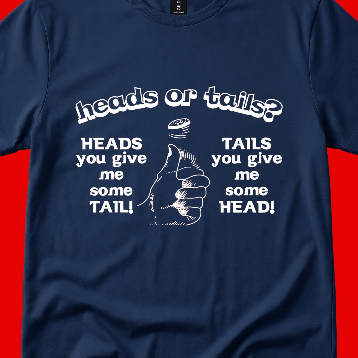 Heads or tails coin flip design with thumbs up hand and spinning coin with cheeky text humor