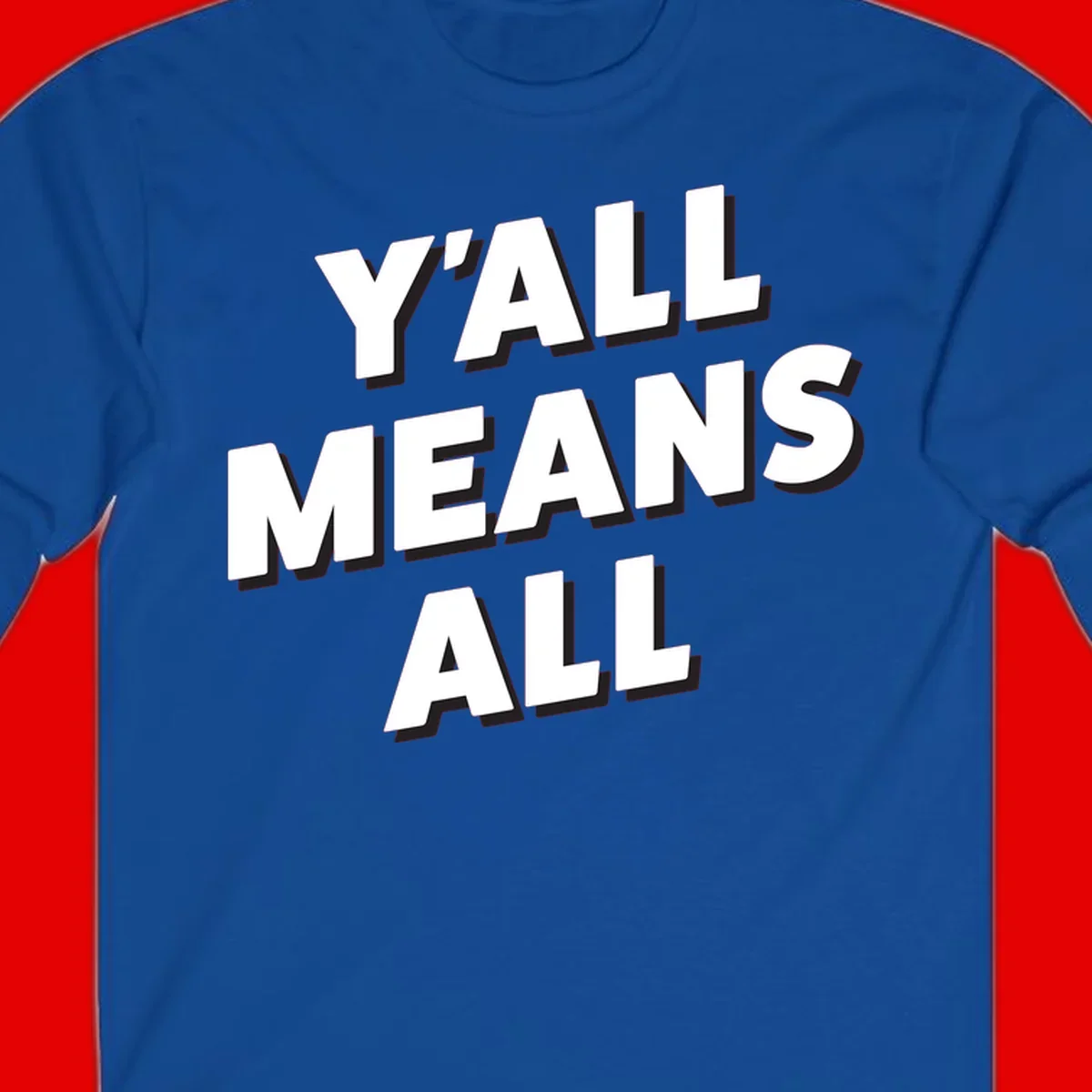 Bold 3D typography design reading 'Y'ALL MEANS ALL' in white letters with black shadow effect, promoting inclusivity and belonging