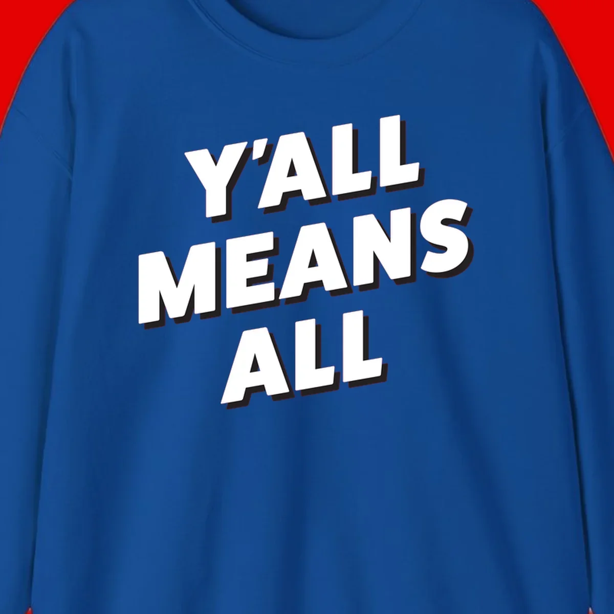 Bold 3D typography design reading 'Y'ALL MEANS ALL' in white letters with black shadow effect, promoting inclusivity and belonging