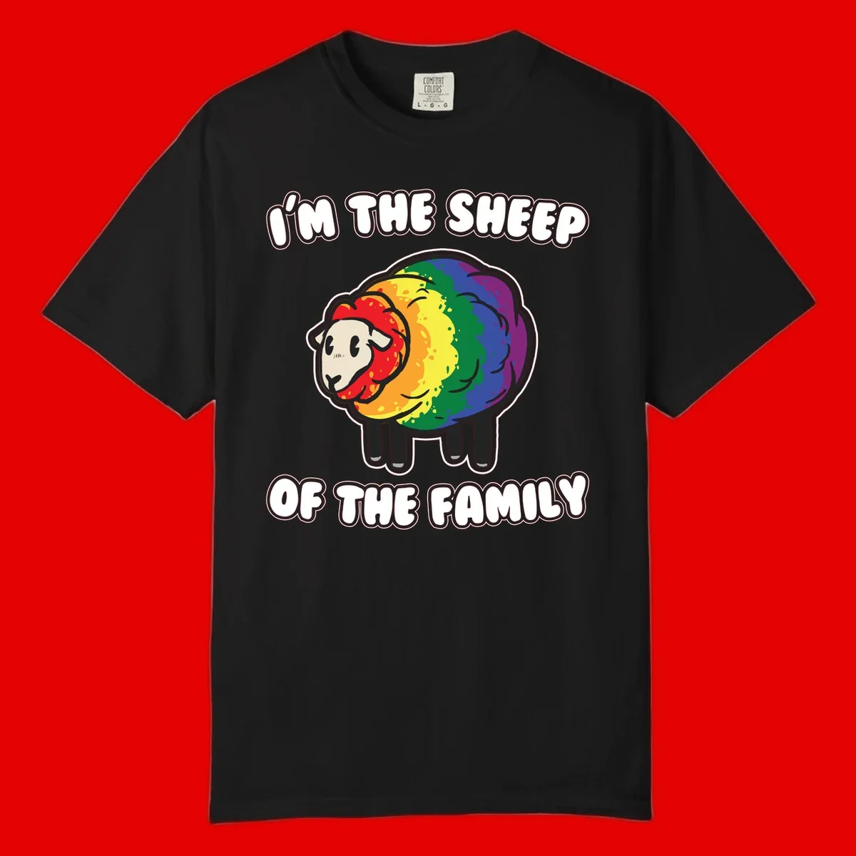 Cartoon rainbow sheep with pride flag colors wool and text reading 'I'm The Sheep Of The Family'